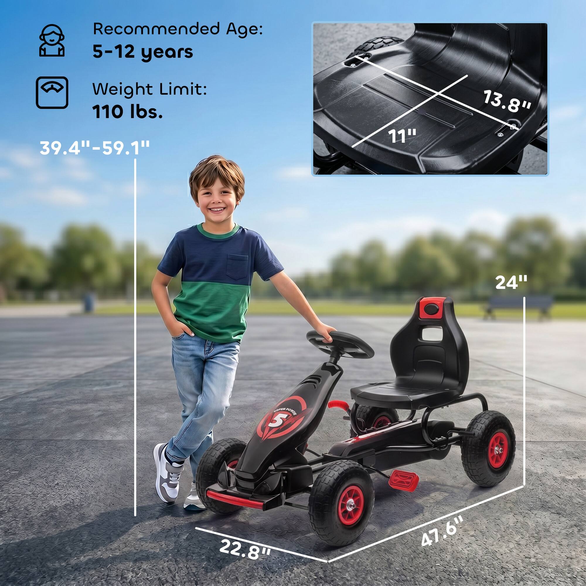 Recommended Age: 5-12 years  
Weight Limit: 110 lbs.  
39.4"-59.1"  
11"  
13.8"  
24"  
22.8"  
47.6"