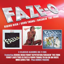Faze-O - Riding High / Good Thang / Breakin' The Funk: 3 Albums On 2CDs - COMPACT DISCS