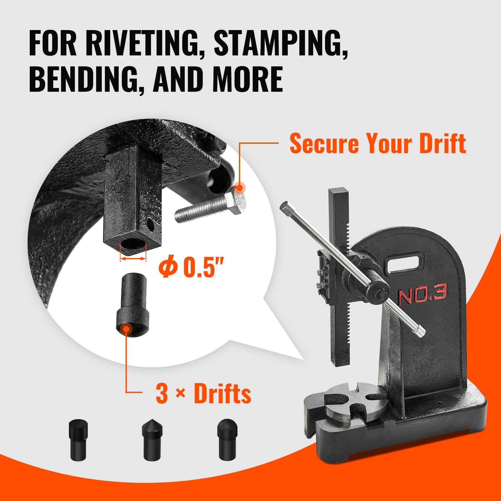 FOR RIVETING, STAMPING, BENDING, AND MORE

Secure Your Drift

Φ 0.5" NO.3

3 x Drifts