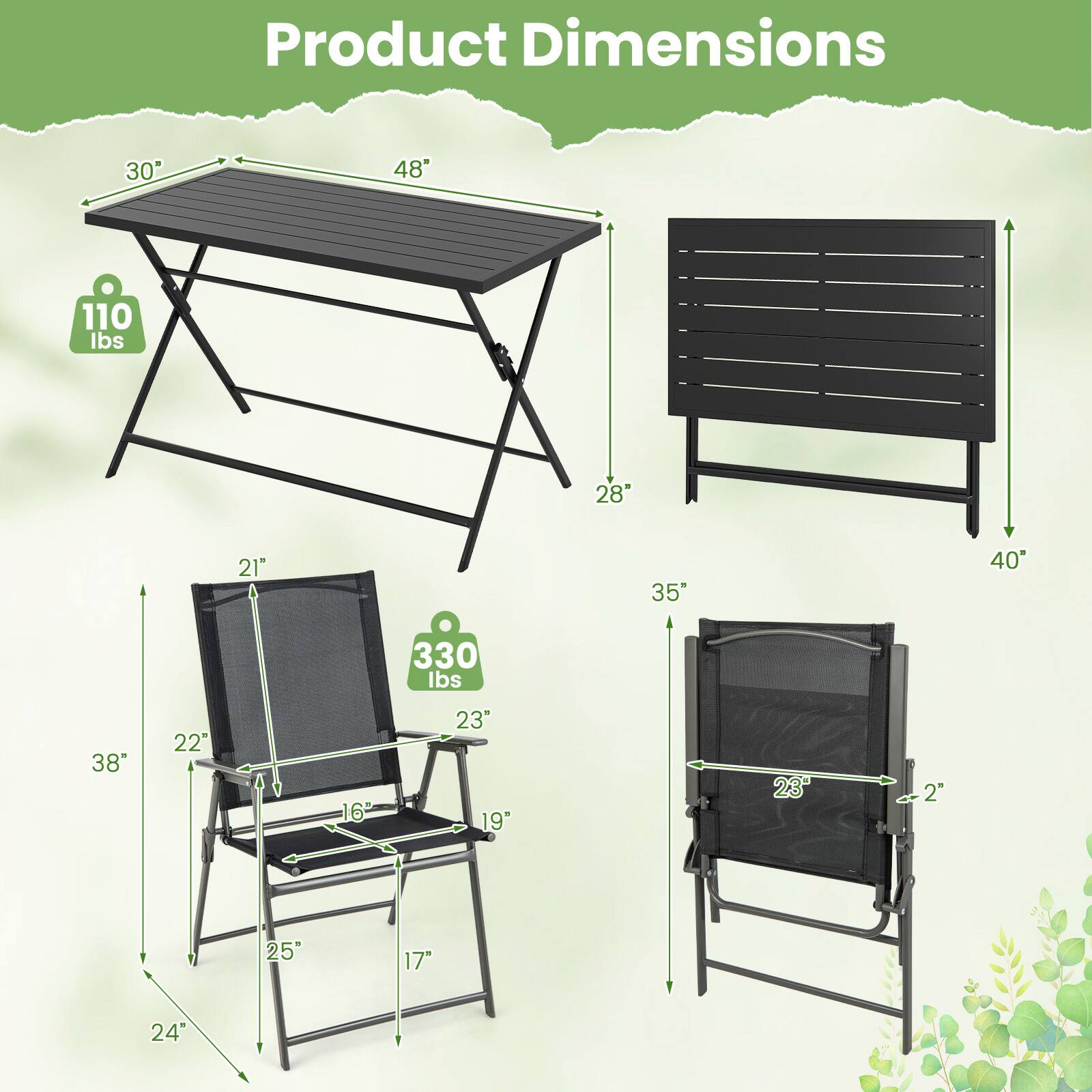 Product Dimensions  
- Table: 30" x 48" (110 lbs)  
- Bench: 28" x 40"  
- Chair: 22" x 23" (330 lbs)  
- Fire Pit: 23" x 23" x 35" (2" depth)