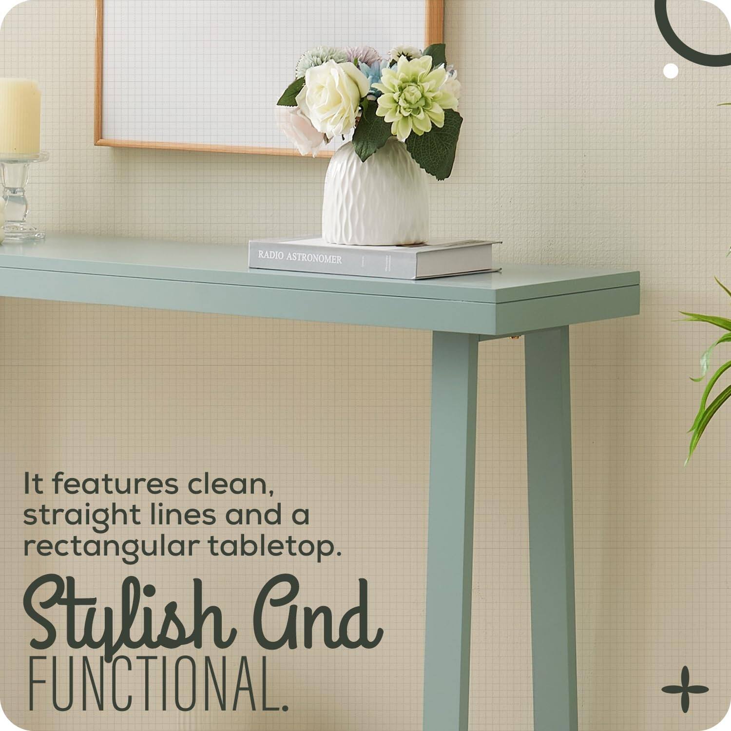 RADIO ASTRONOMER

It features clean, straight lines and a rectangular tabletop.

Stylish And FUNCTIONAL.