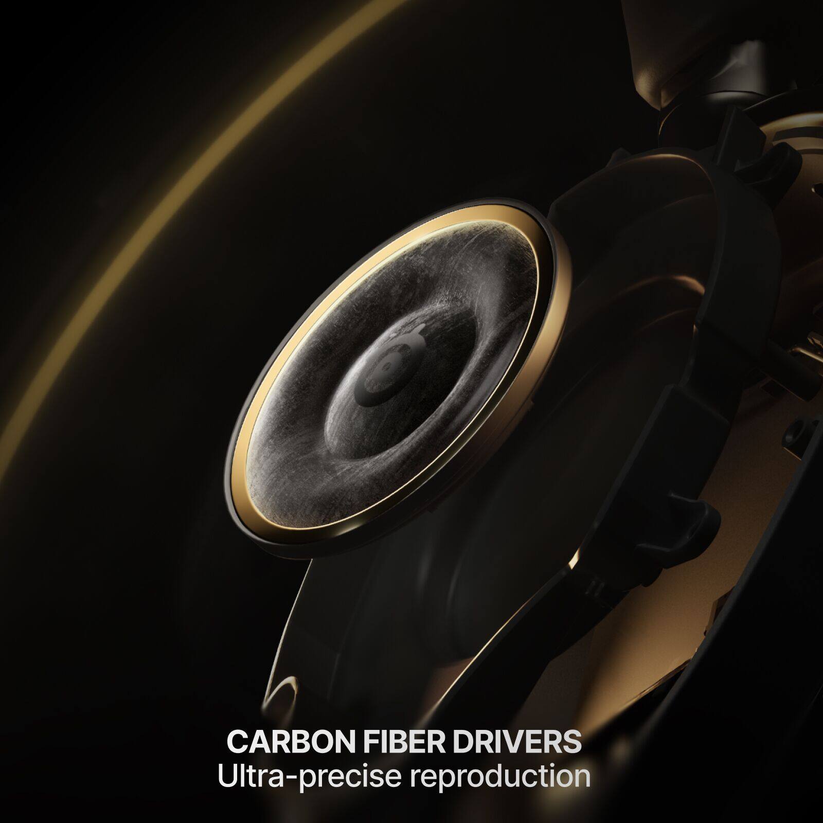 CARBON FIBER DRIVERS  
Ultra-precise reproduction