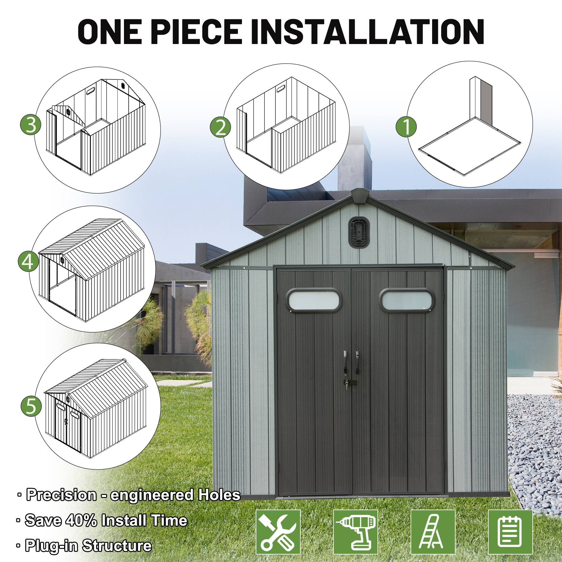 ONE PIECE INSTALLATION

1. Base
2. Walls
3. Roof
4. Door
5. Final Structure

- Precision-engineered Holes
- Save 40% Install Time
- Plug-in Structure
