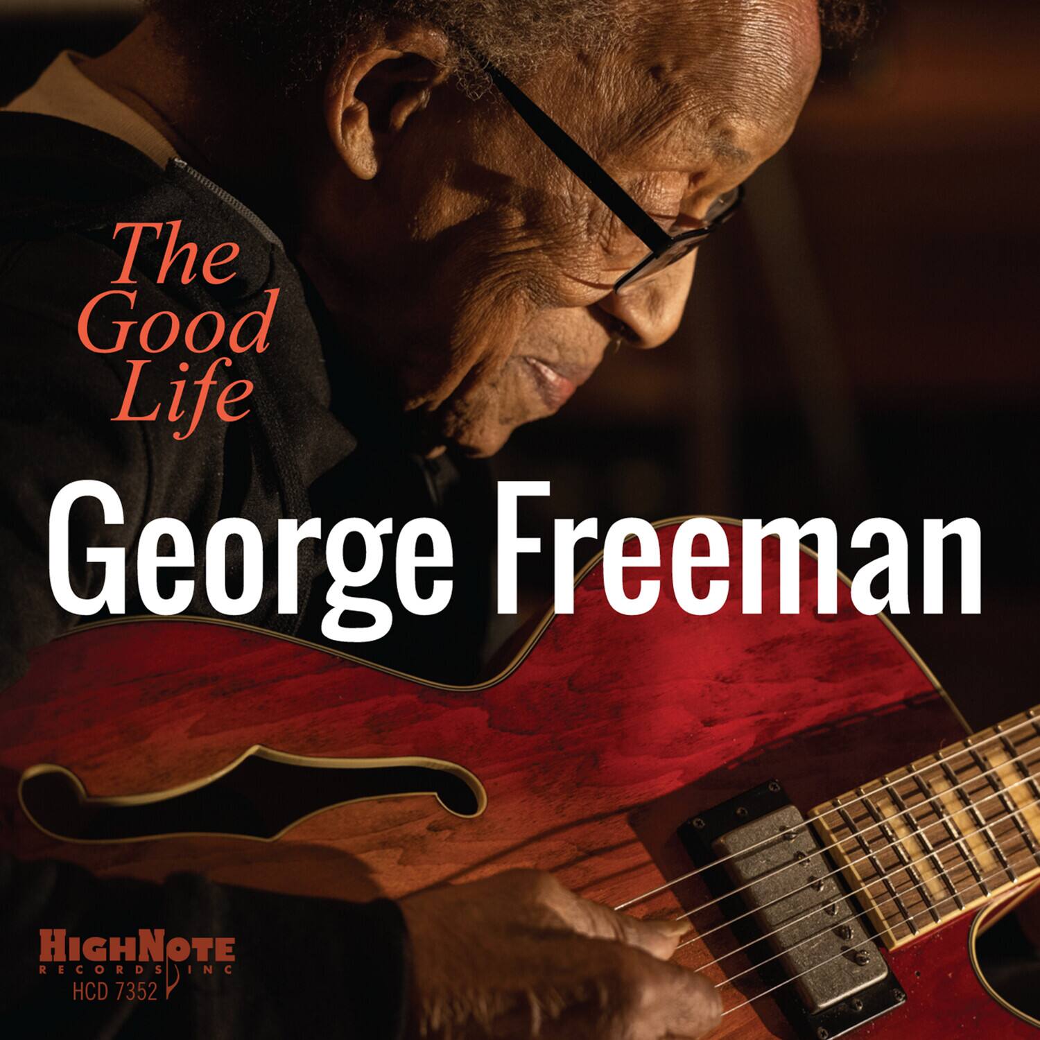 George Freeman - The Good Life  - COMPACT DISCS