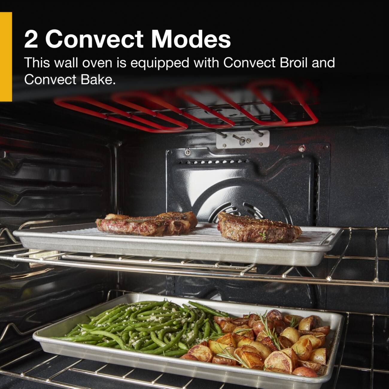 2 Convect Modes

This wall oven is equipped with Convect Broil and Convect Bake.