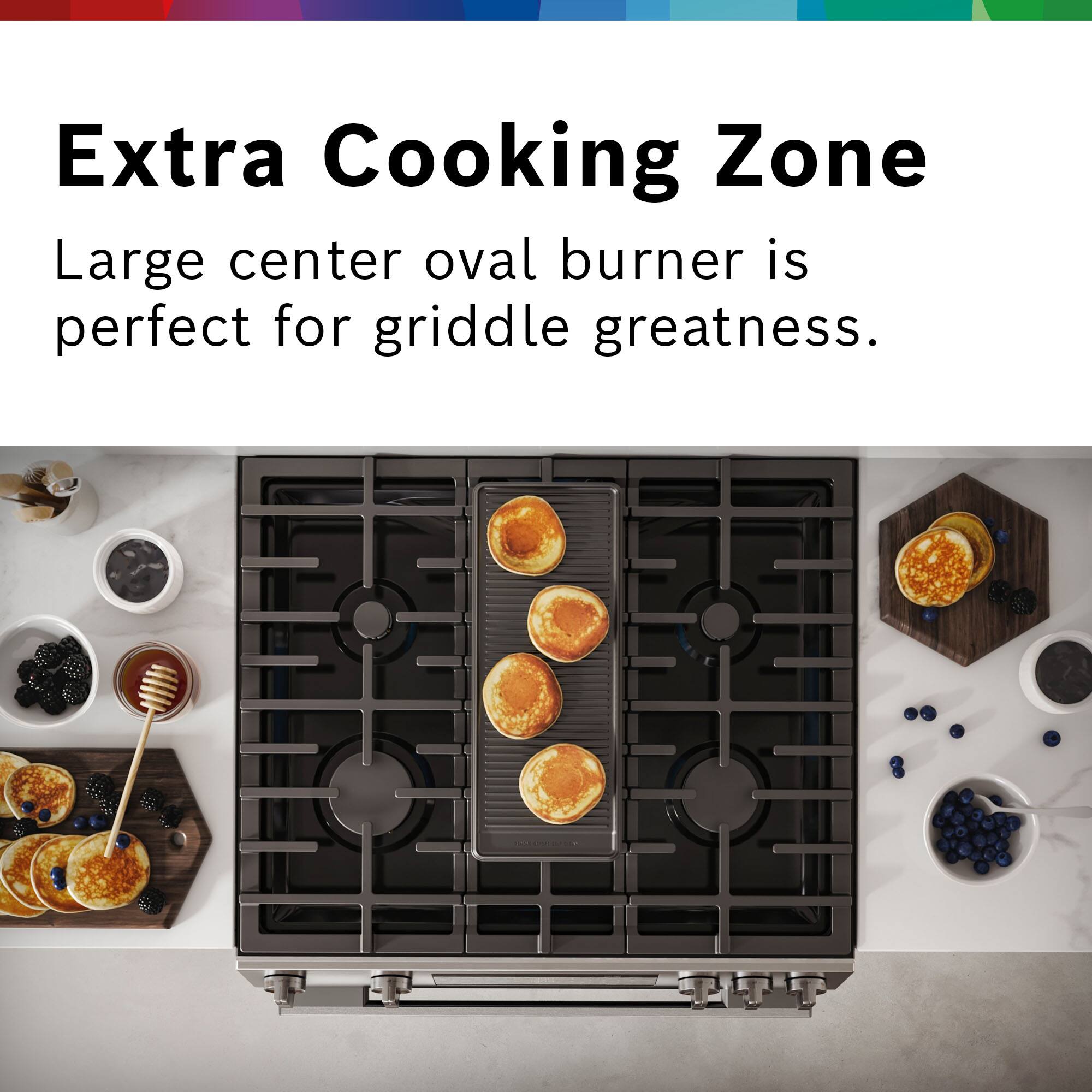Extra Cooking Zone

Large center oval burner is perfect for griddle greatness.