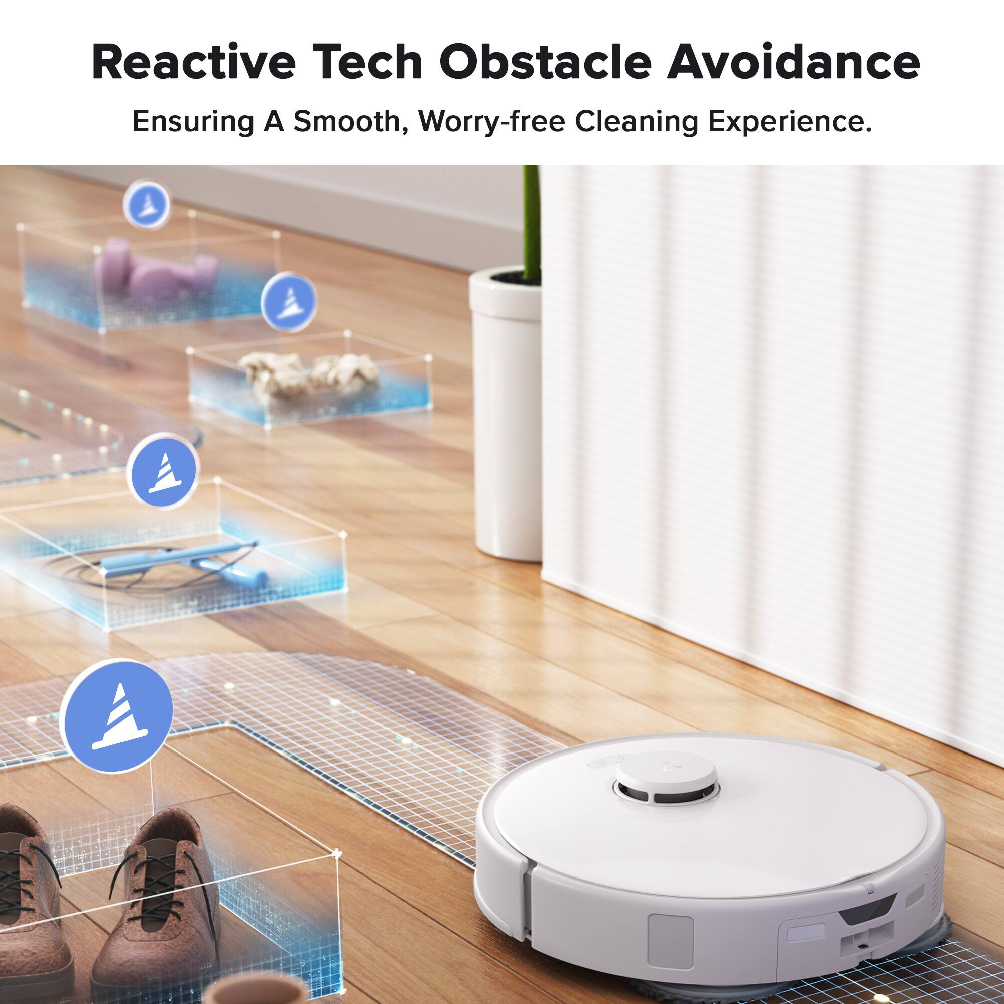 Reactive Tech Obstacle Avoidance Ensuring A Smooth, Worry-free Cleaning Experience.