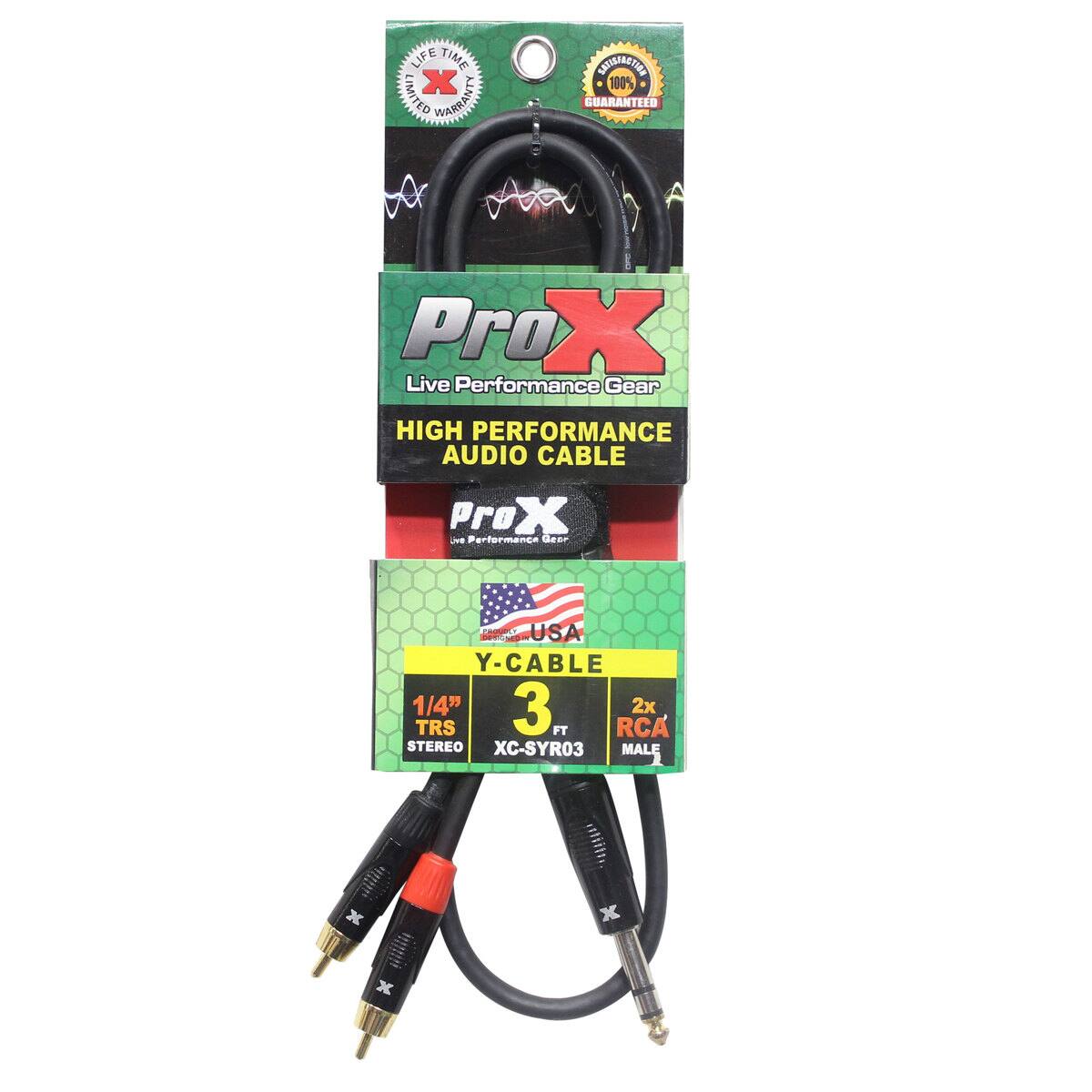 LIFE TIME LIMITED X WARRANTY  
CONFORMATION 100% GUARANTEED  
ProX Live Performance Gear  
HIGH PERFORMANCE AUDIO CABLE  
ProX Live Performance Gear  
PROUDLY USA DESIGNED  
Y-CABLE 1/4" 3 2x TRS FT RC STEREO XC-SYR03 MALE