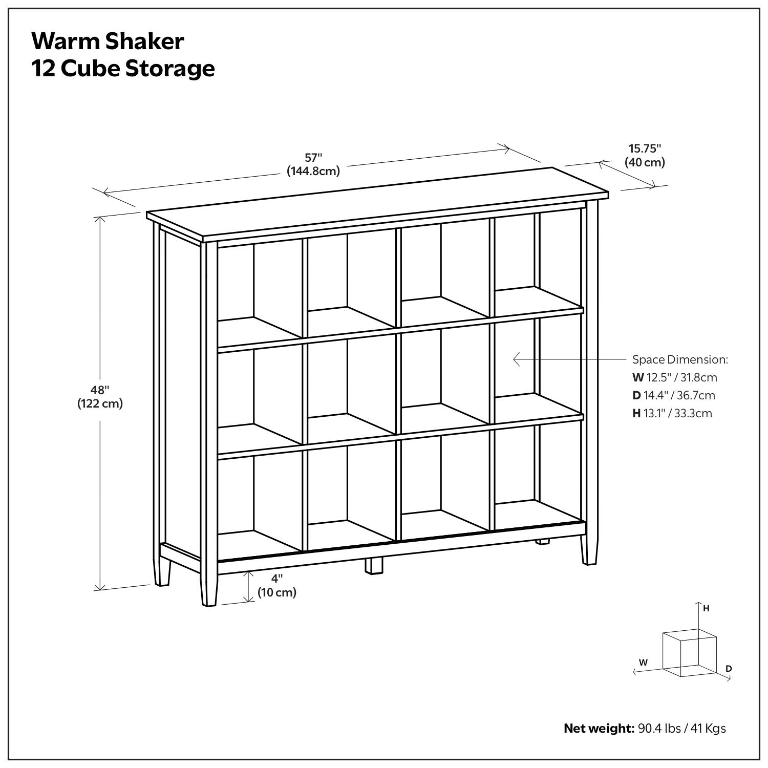 Warm Shaker 12 Cube Storage

- Height: 57" (144.8 cm)
- Depth: 48" (122 cm)
- Width: 15.75" (40 cm)
- Space Dimension: W 12.5" / 31.8 cm, D 14.4" / 36.7 cm, H 13.1" / 33.3 cm
- Net weight: 90.4 lbs / 41 Kgs