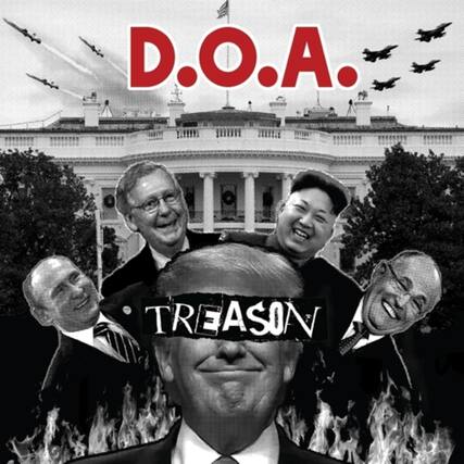D.O.A.
TREASON