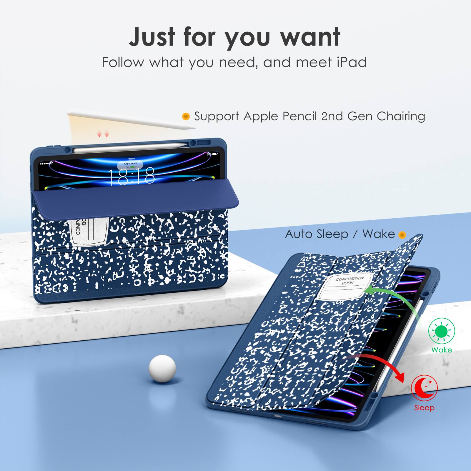 Just for you want  
Follow what you need, and meet iPad  

- Support Apple Pencil 2nd Gen Charging  
- Auto Sleep / Wake