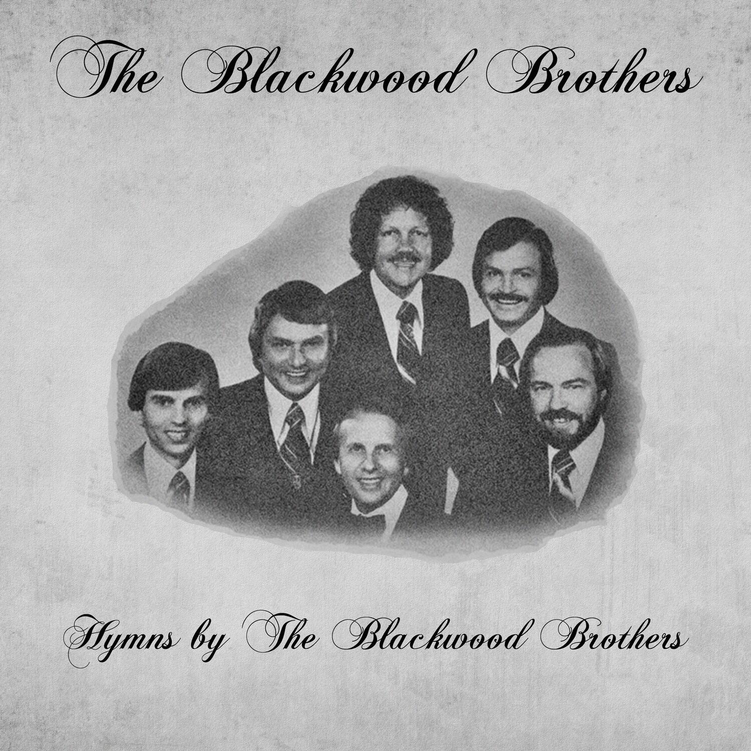 The Blackwood Brothers

Hymns by The Blackwood Brothers