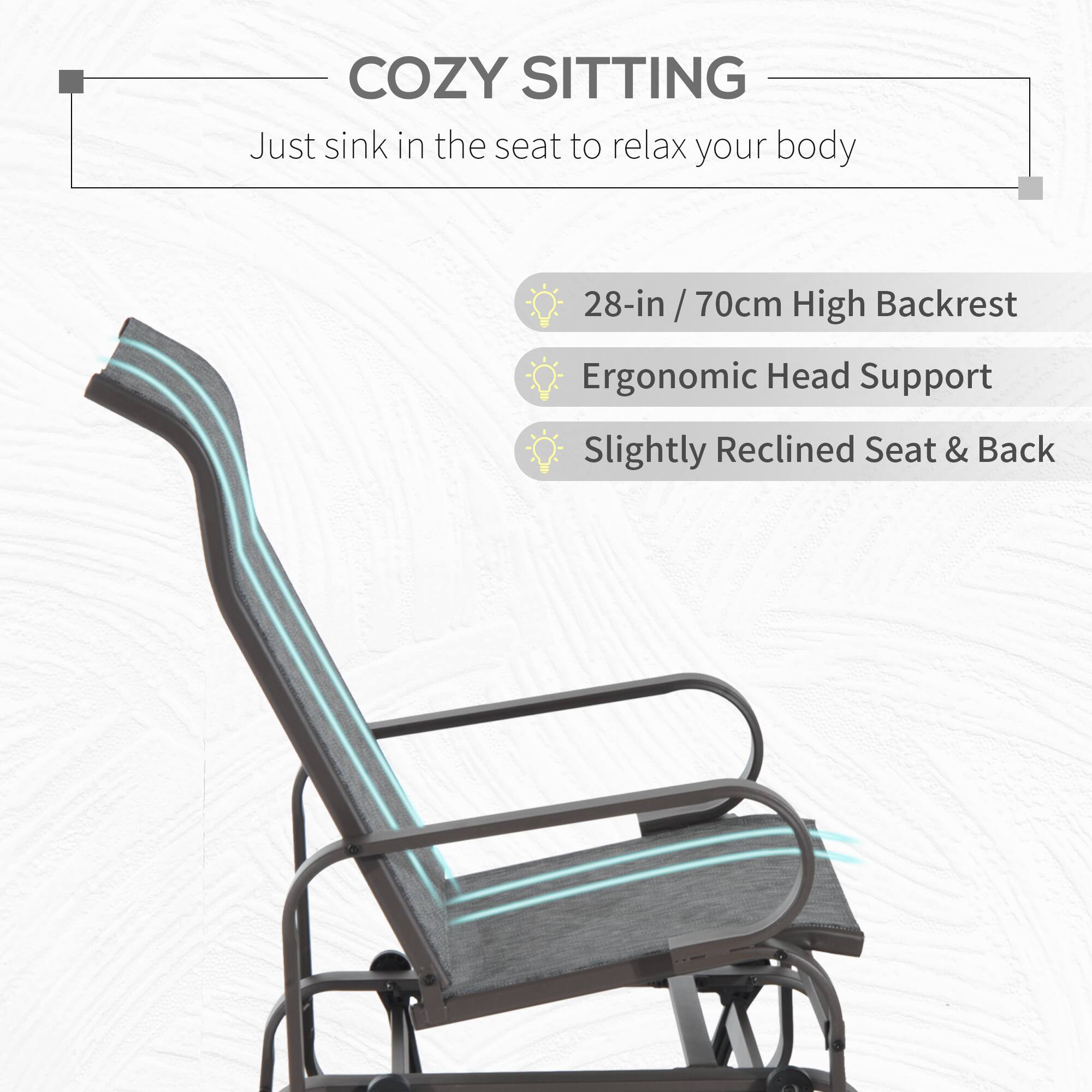COZY SITTING  
Just sink in the seat to relax your body  

- 28-in / 70cm High Backrest  
- Ergonomic Head Support  
- Slightly Reclined Seat & Back