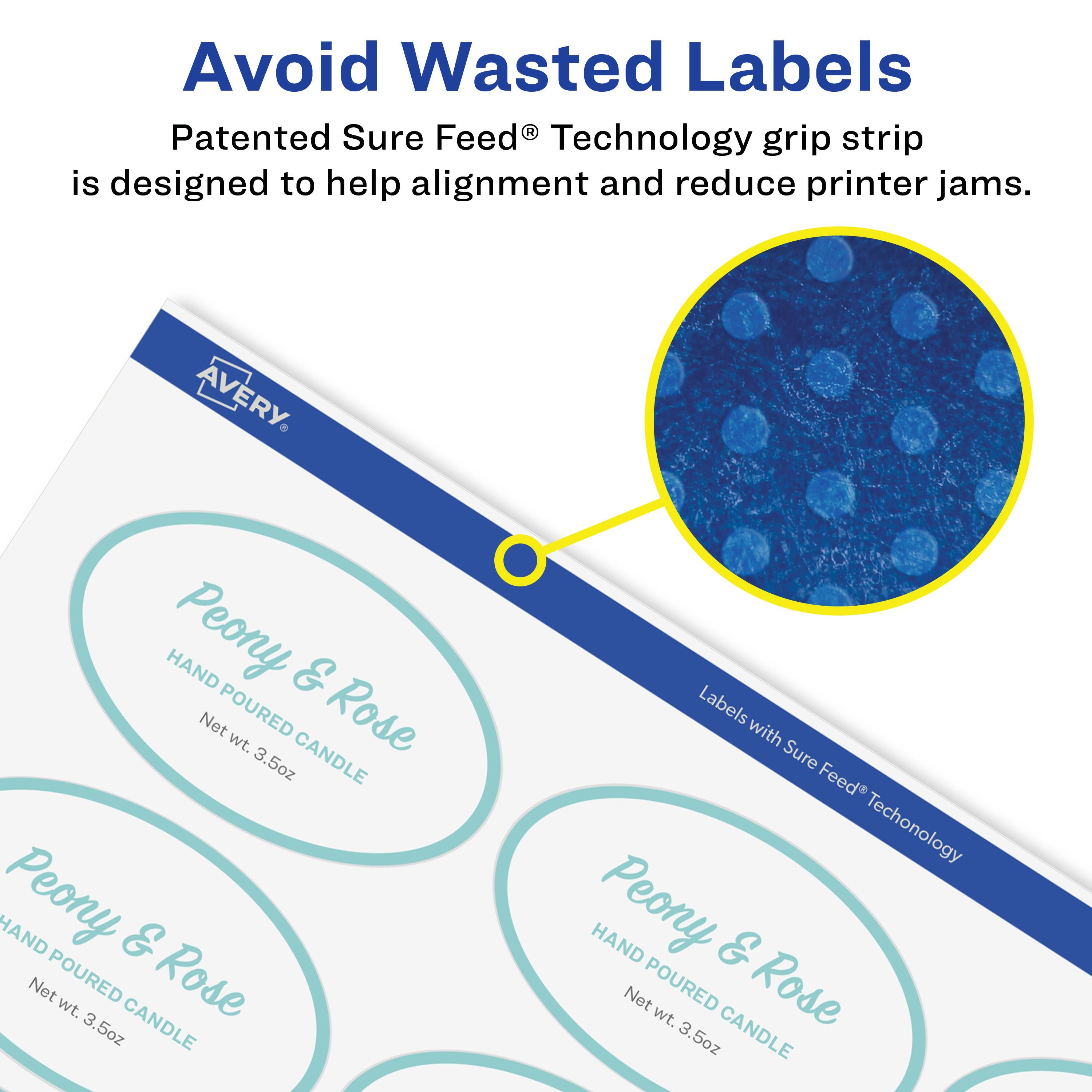 Avoid Wasted Labels

Patented Sure Feed® Technology grip strip is designed to help alignment and reduce printer jams.

AVERY

Peony & Rose  
HAND POURED CANDLE  
Net wt. 3.5oz

Labels with Sure Feed® Technology