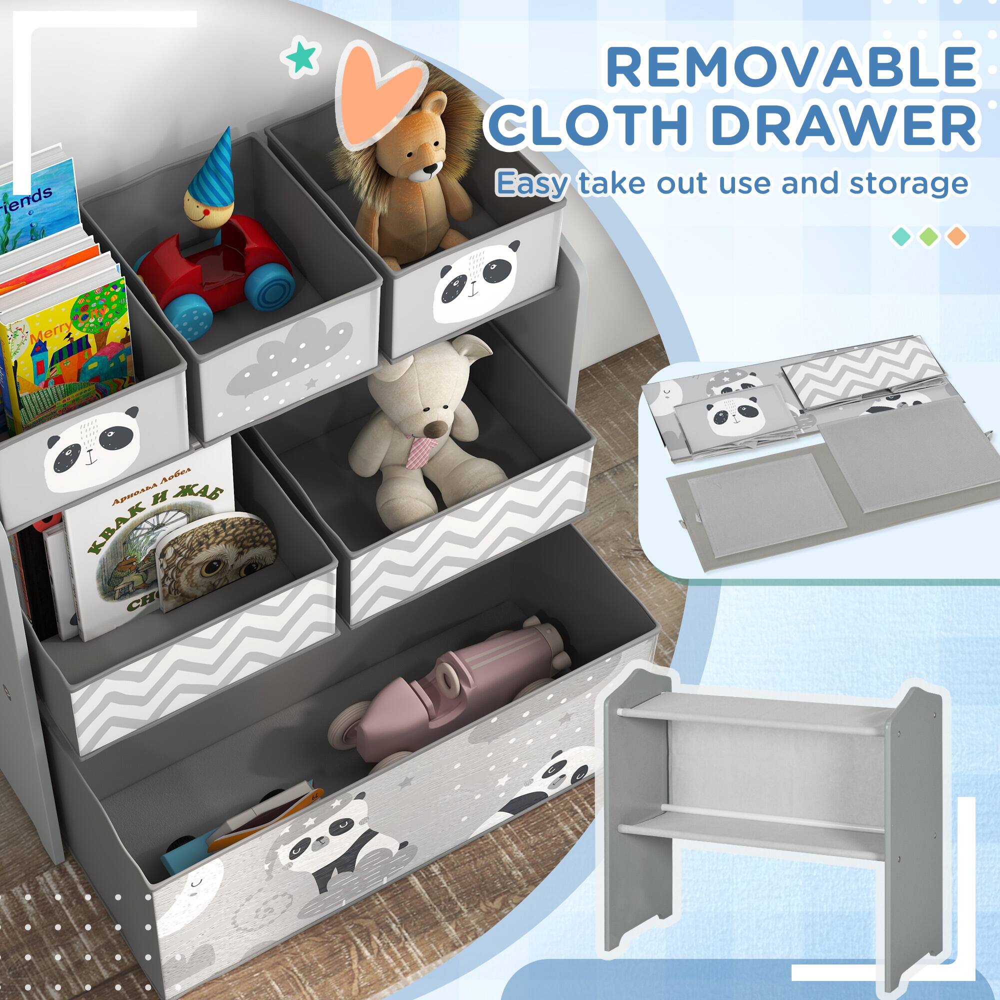 REMOVABLE CLOTH DRAWER  
Easy take out use and storage
