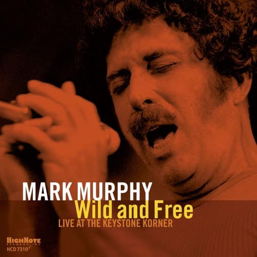 Mark Murphy - Wild And Free  - COMPACT DISCS