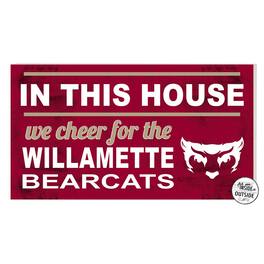 Jardine - Willamette Bearcats 11'' x 20'' Indoor/Outdoor In This House Sign - Maroon