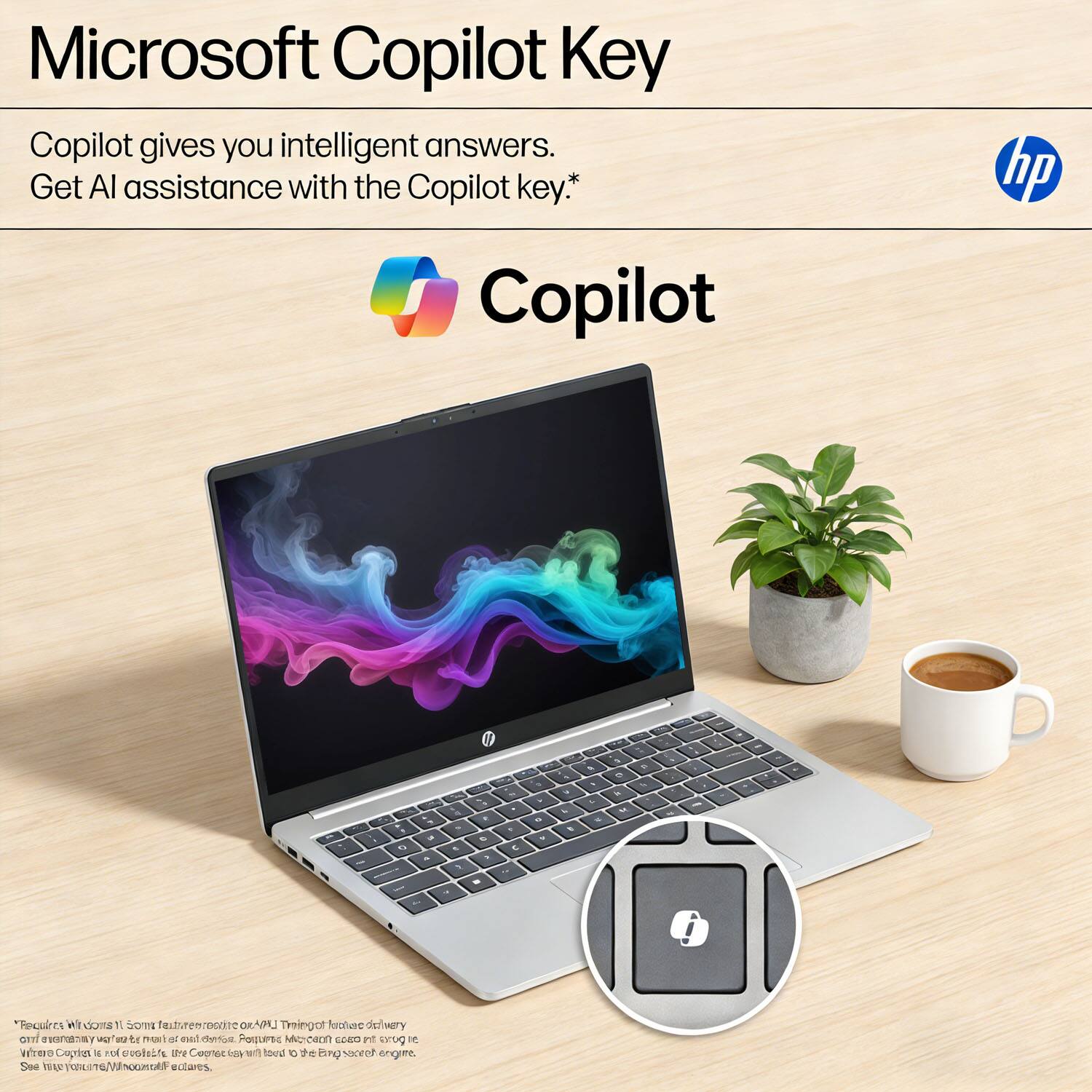 Microsoft Copilot Key

Copilot gives you intelligent answers. Get AI assistance with the Copilot key.*

Copilot

*Requires Windows 11, Cortana feature upgrade, or Azure AI Things knowledge delivery and a Microsoft account. Microsoft Copilot is not available in all regions. Wherever Copilot is not available, the Cortana gateway will lead to the Bing search engine. See the website for details.