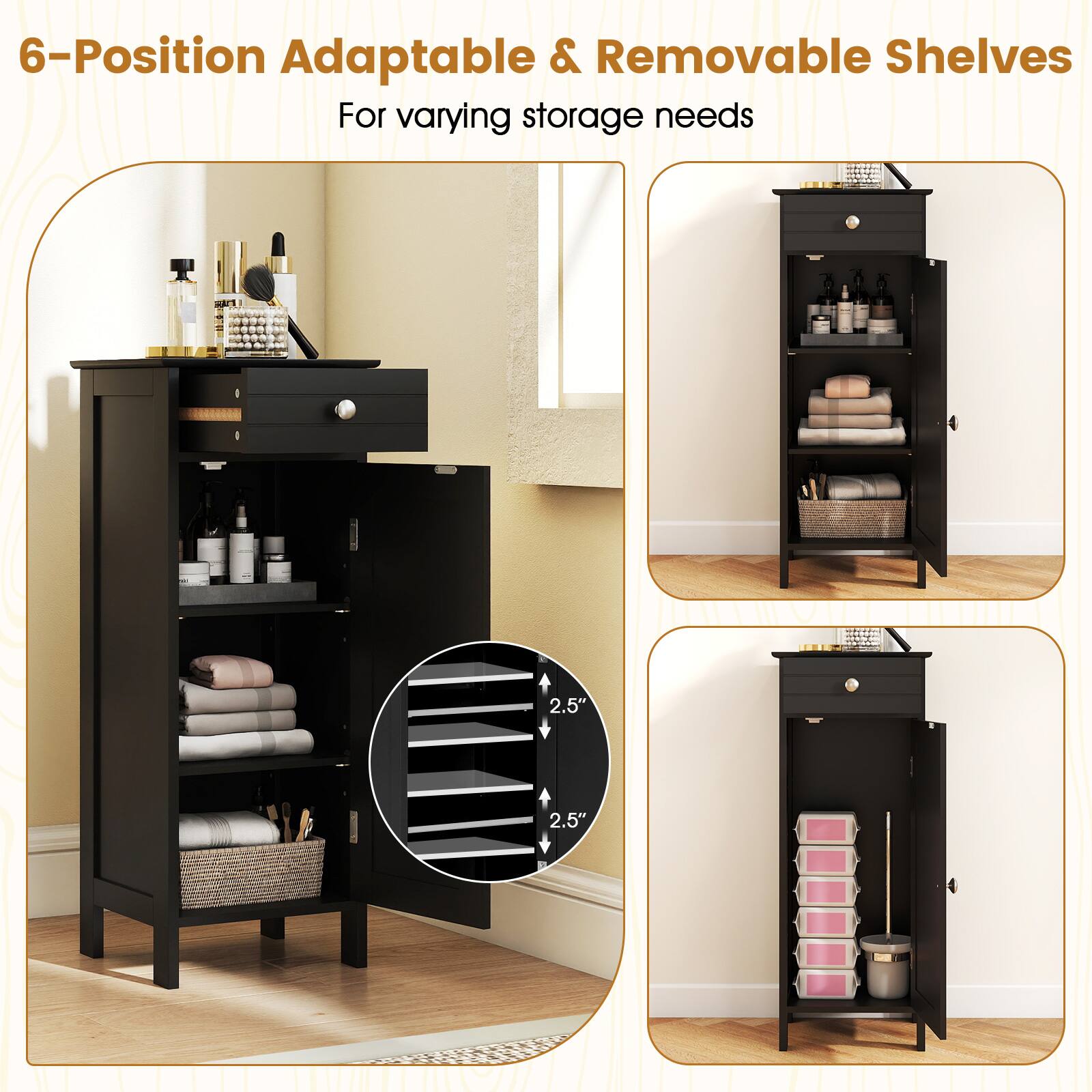 6-Position Adaptable & Removable Shelves  
For varying storage needs  
2.5"  
2.5"