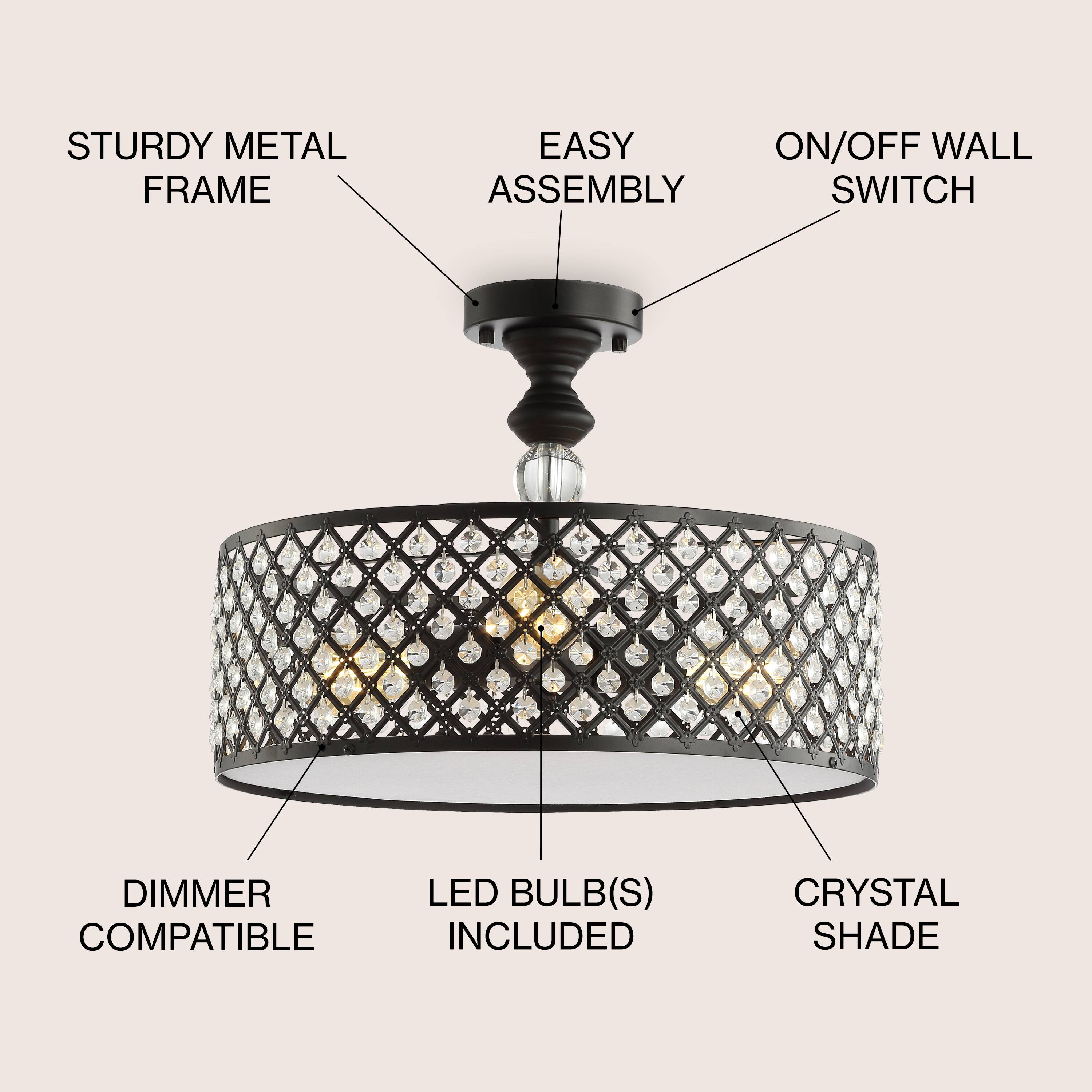 STURDY METAL FRAME  
EASY ON/OFF WALL ASSEMBLY  
SWITCH  
DIMMER COMPATIBLE  
LED BULB(S) INCLUDED  
CRYSTAL SHADE