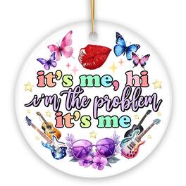 OrnamentallyYou - Its Me Im The Problem Aesthetic Lyric Ornament Pop Culture Singer Christmas Gift - Multi-colored