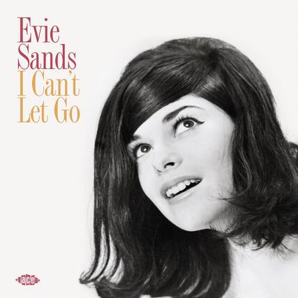 Evie Sands
I Can't Let Go
lace
