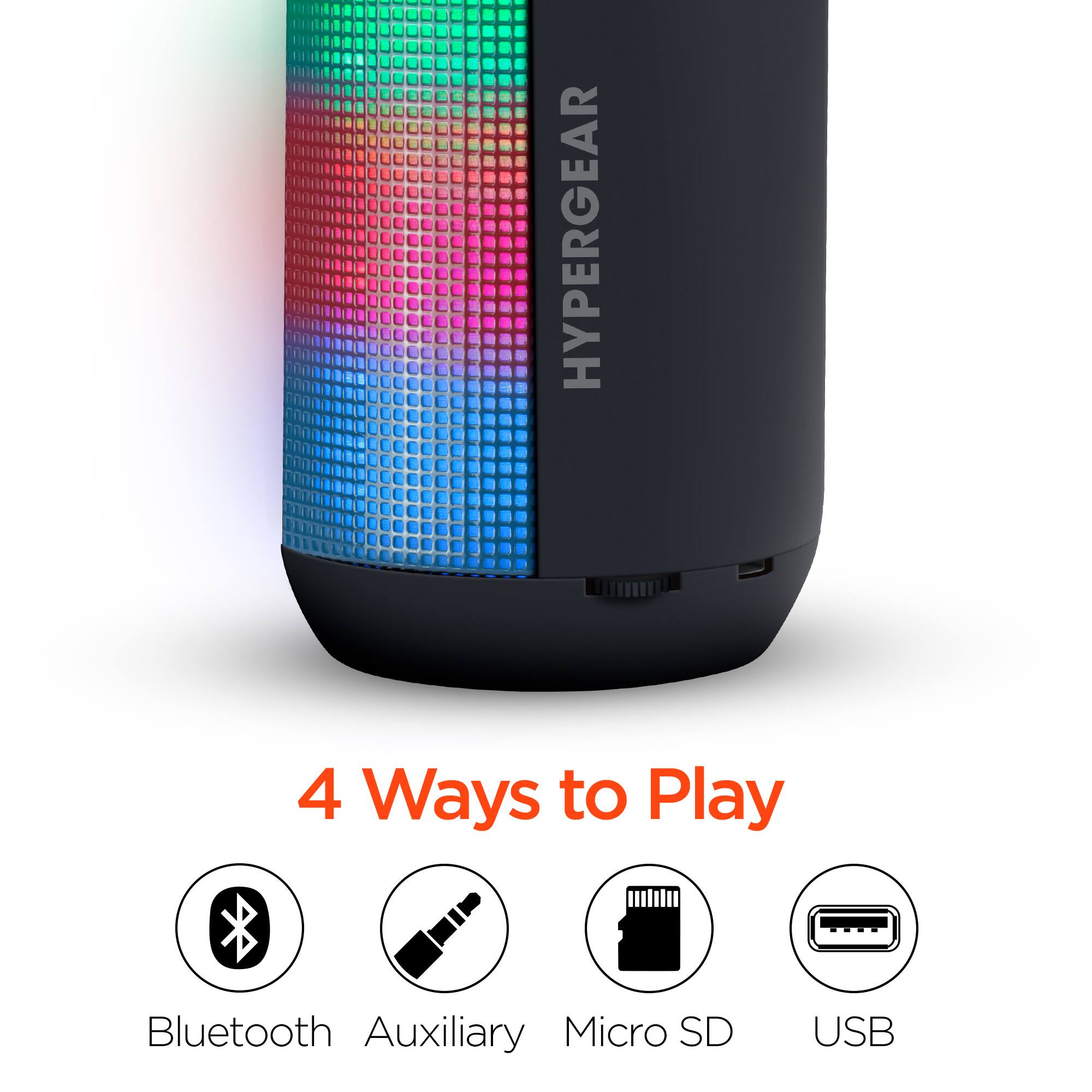 HYPERGEAR

4 Ways to Play

Bluetooth  
Auxiliary  
Micro SD  
USB