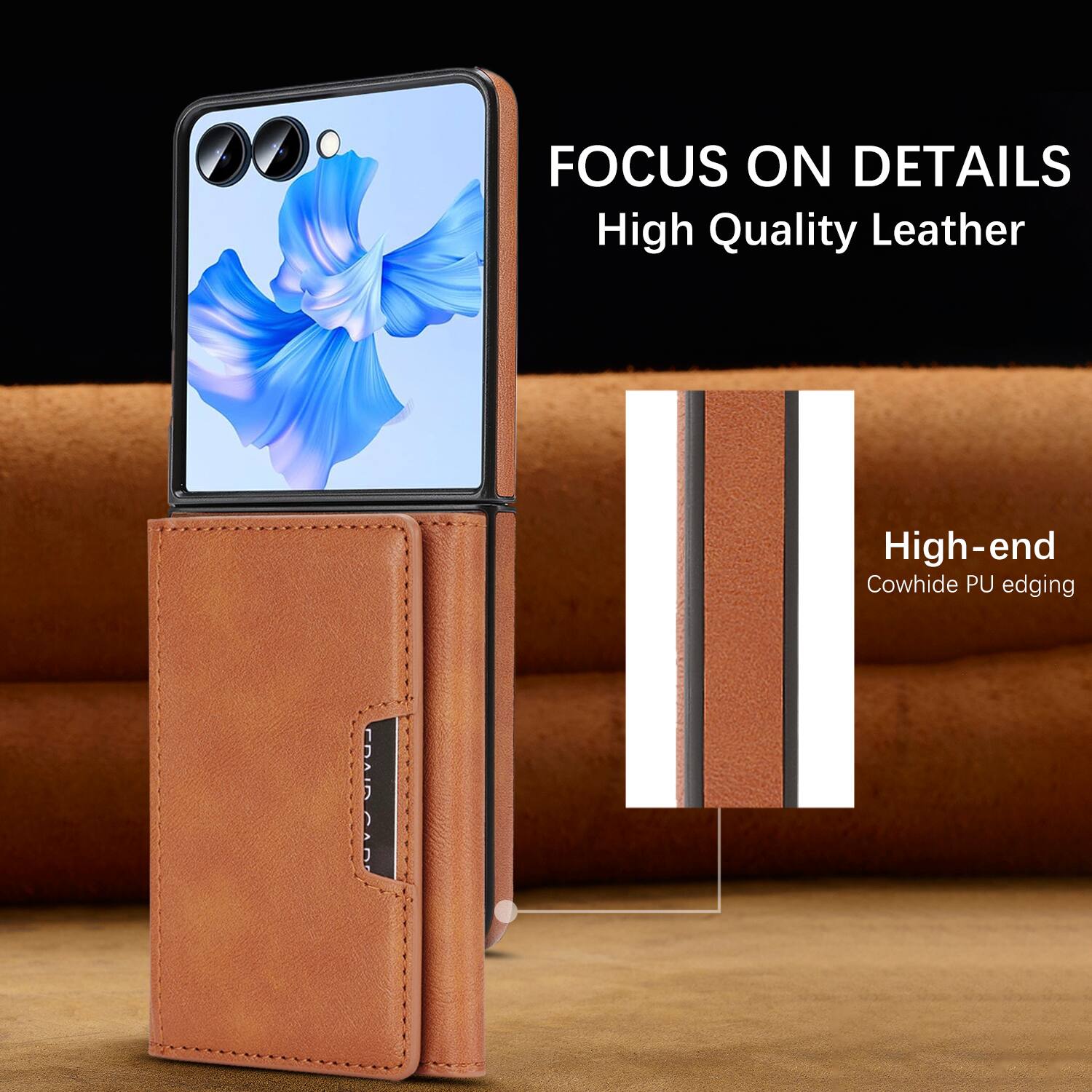 FOCUS ON DETAILS  
High Quality Leather  
High-end Cowhide PU edging