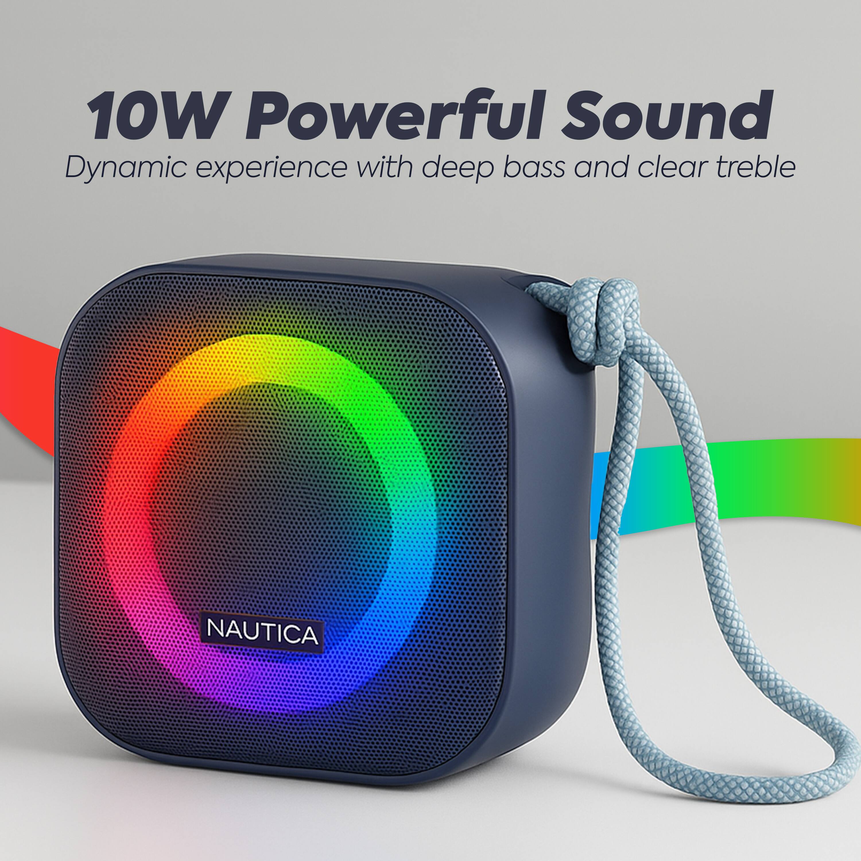 "10W Powerful Sound Dynamic experience with deep bass and clear treble NAUTICA."
