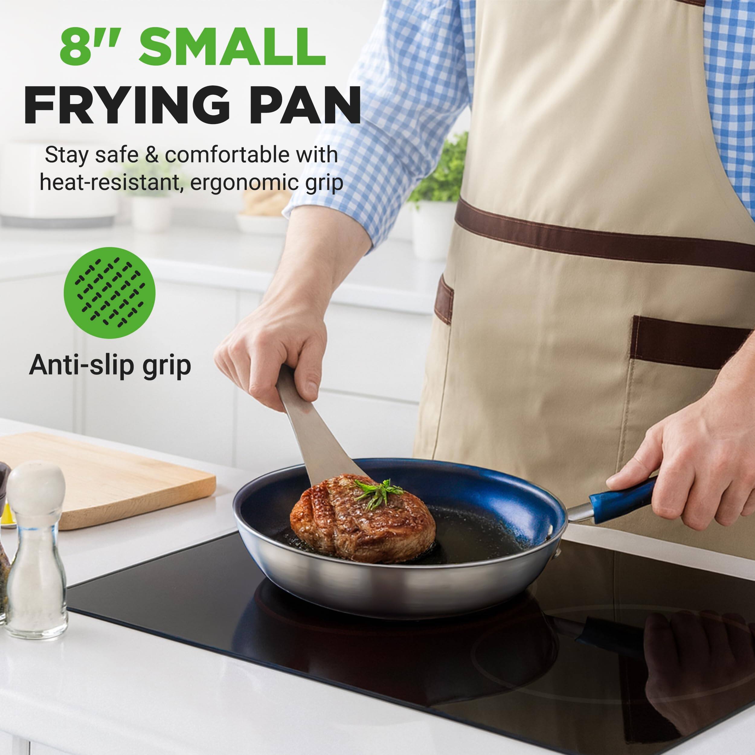8" SMALL FRYING PAN

Stay safe & comfortable with heat-resistant, ergonomic grip

Anti-slip grip
