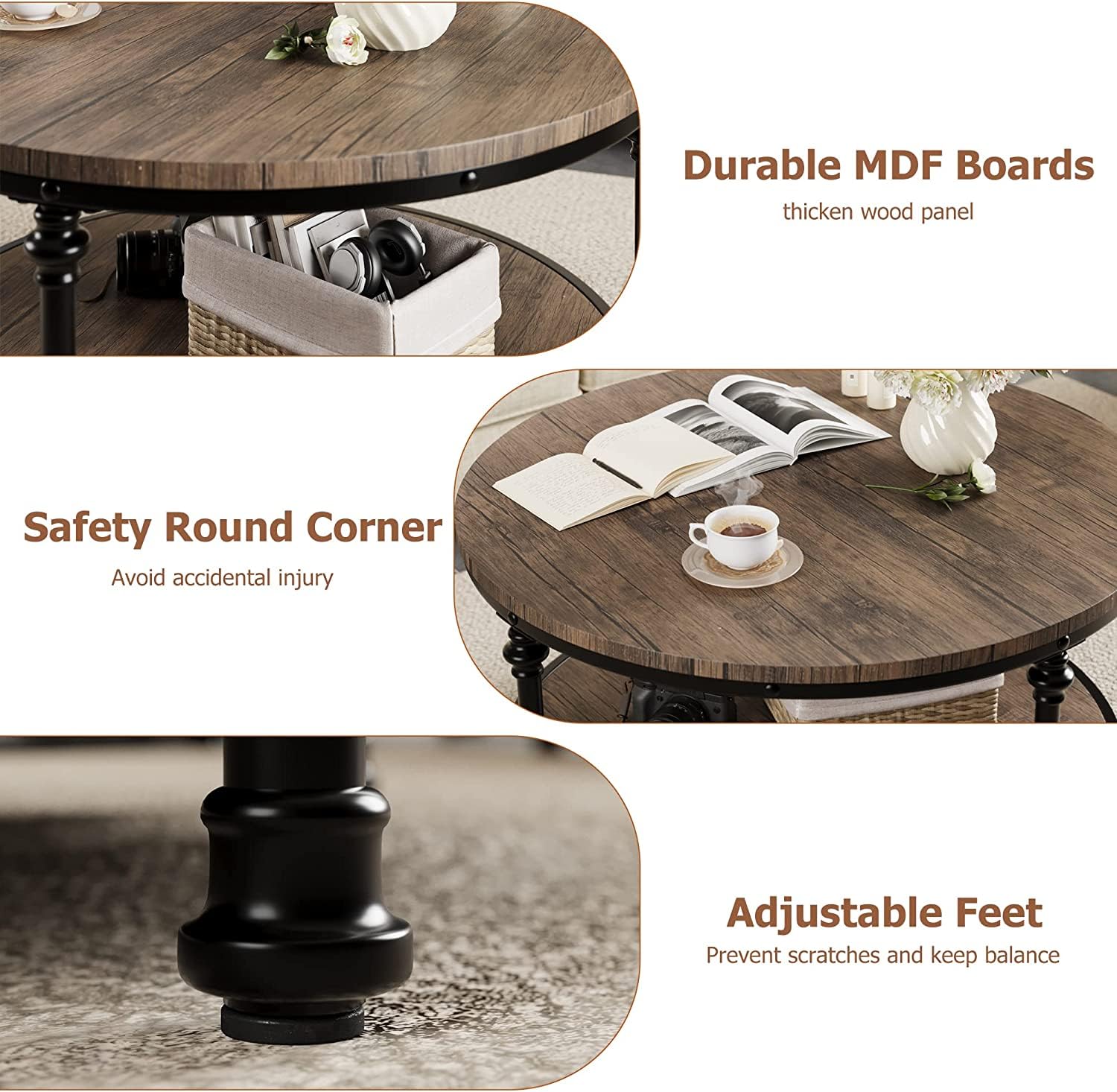 - Durable MDF Boards
  - Thickened wood panel

- Safety Round Corner
  - Avoid accidental injury

- Adjustable Feet
  - Prevent scratches and keep balance