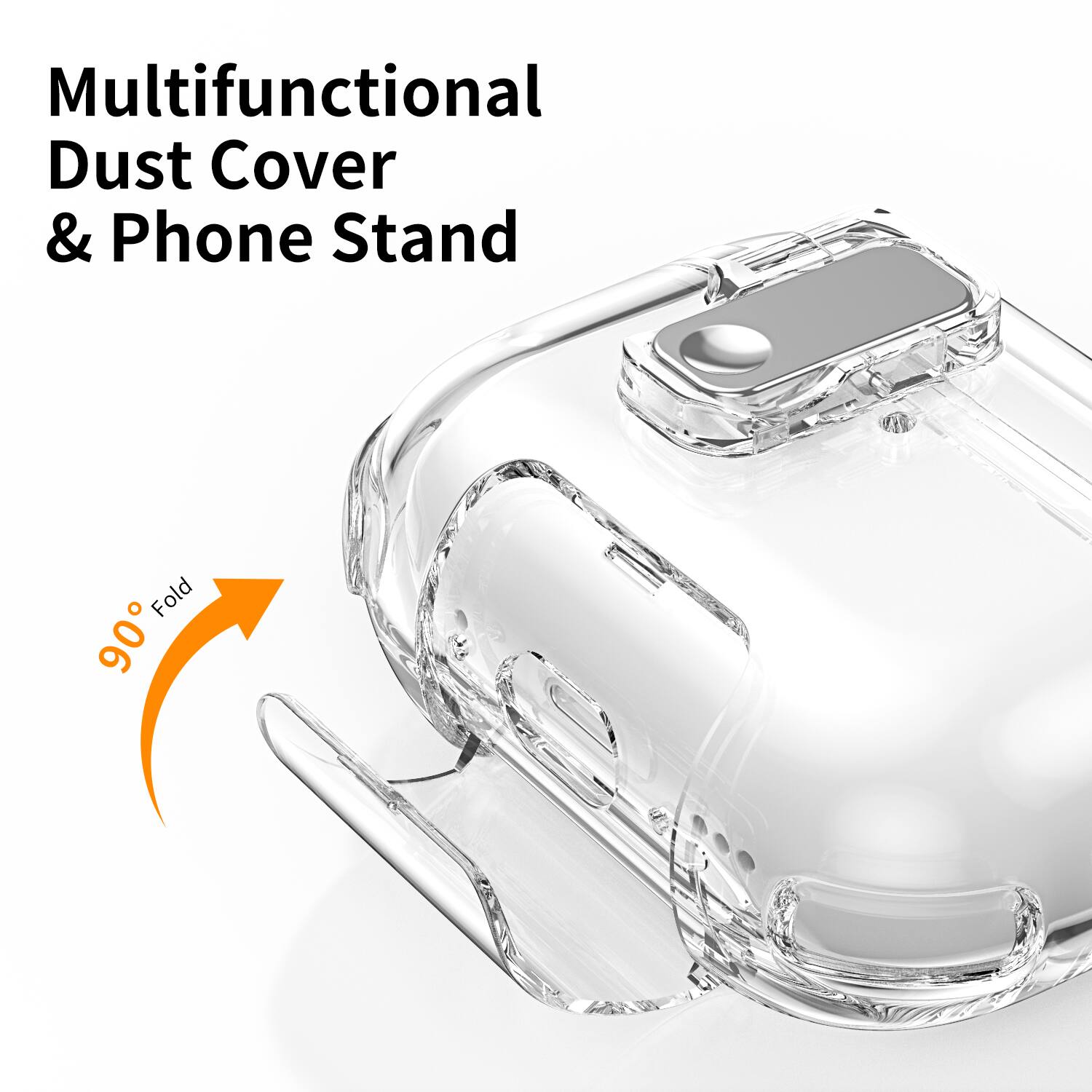 Multifunctional Dust Cover & Phone Stand  
90° Fold
