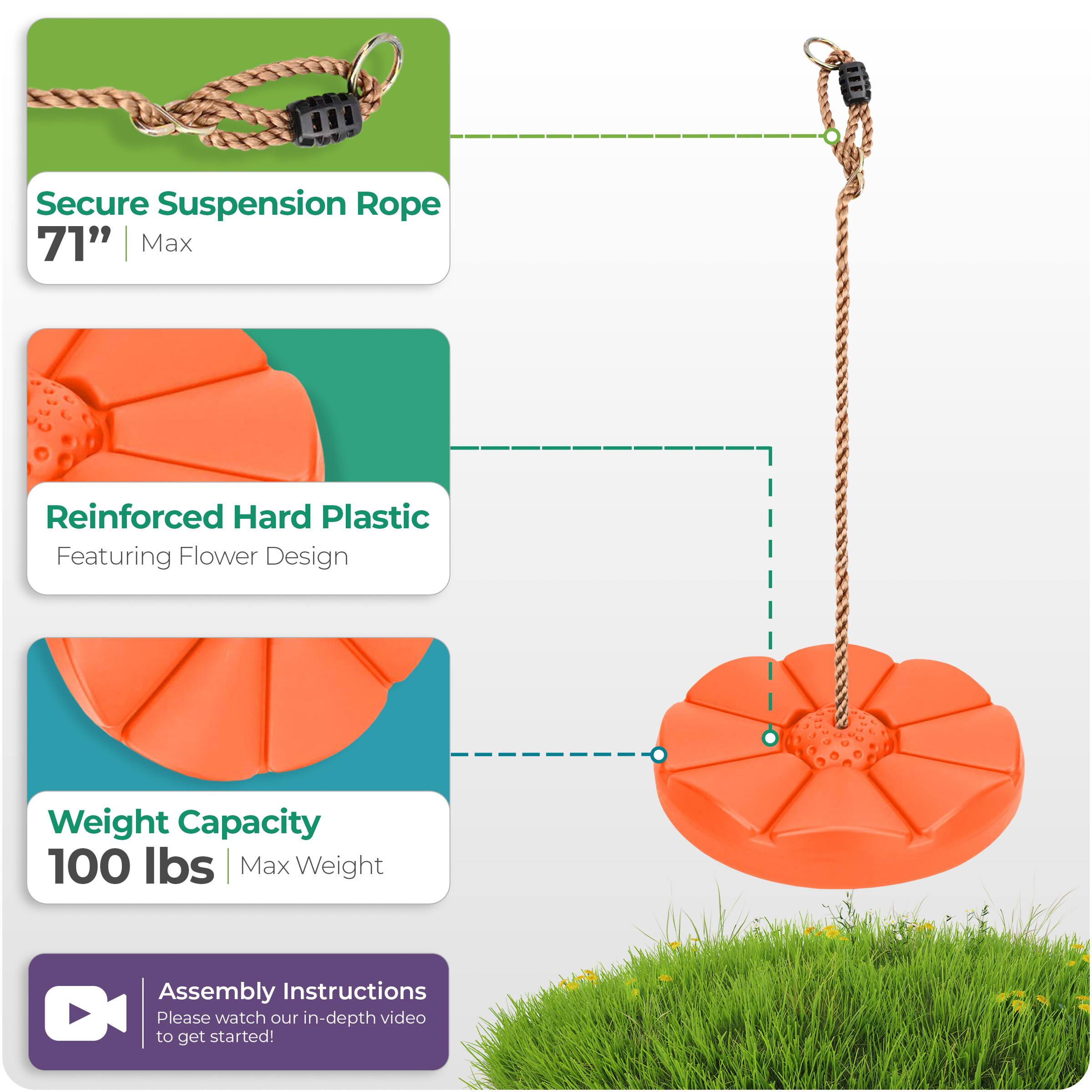 Secure Suspension Rope 71" | Max  
Reinforced Hard Plastic  
Featuring Flower Design  
Weight Capacity 100 lbs | Max Weight  
Assembly Instructions  
Please watch our in-depth video to get started!