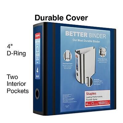 Durable Cover  
4" D-Ring  
1020 Det  
4 Two Inch Interior Pockets  
BETTER BINDER  
Our Most Durable Binder  
Staples  
Lasting Performance, Flexible Spine  
4" x 1020