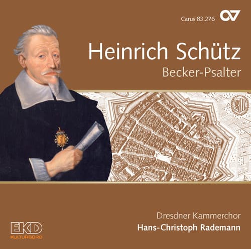 Schutz / Rademann / Kammerchor / Kunath - Heinrich Schutz: Becker-Psalter  - COMPACT DISCS