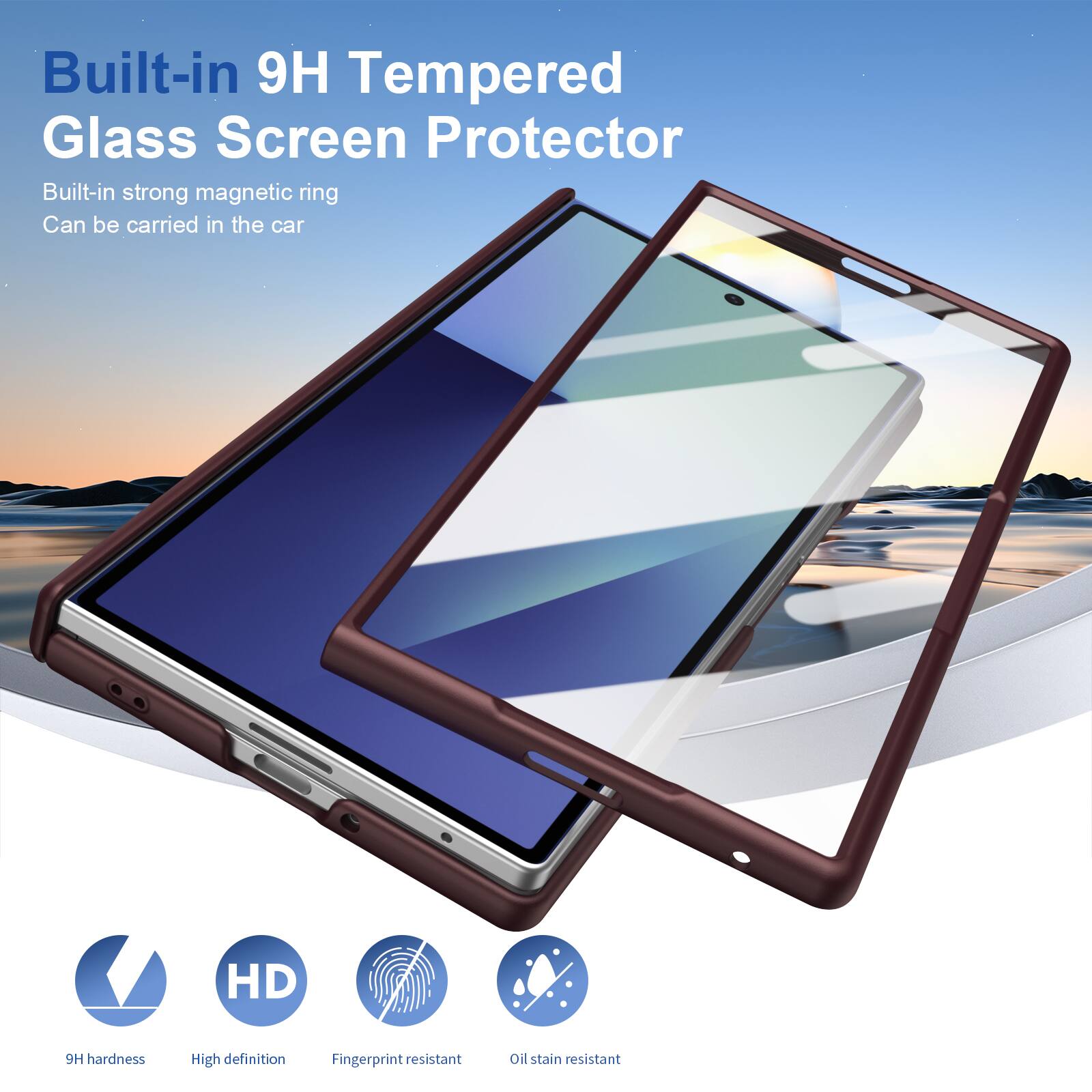 Built-in 9H Tempered Glass Screen Protector  
Built-in strong magnetic ring  
Can be carried in the car  

HD  
9H hardness  
High definition  
Fingerprint resistant  
Oil stain resistant