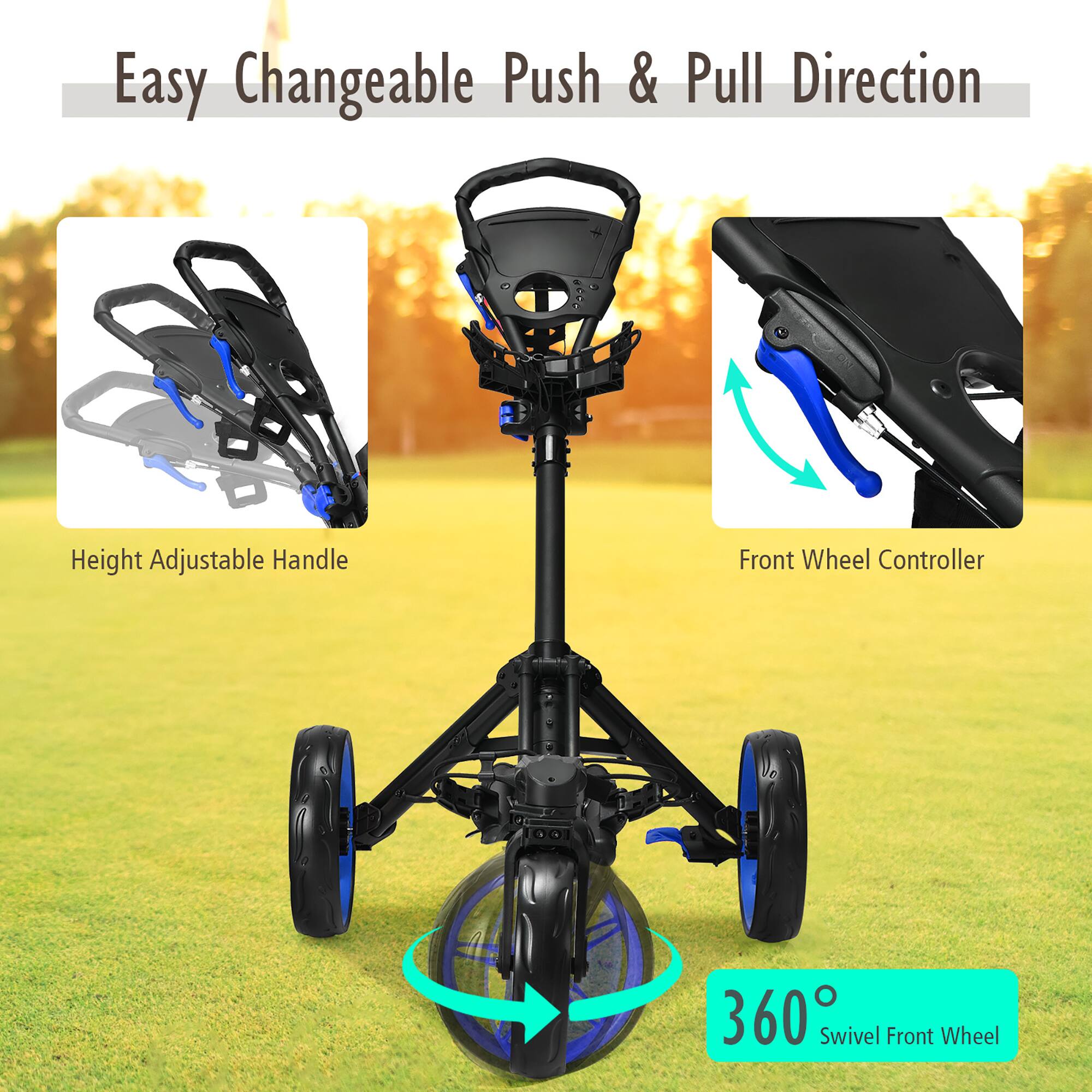 Easy Changeable Push & Pull Direction

Height Adjustable Handle

Front Wheel Controller

360° Swivel Front Wheel