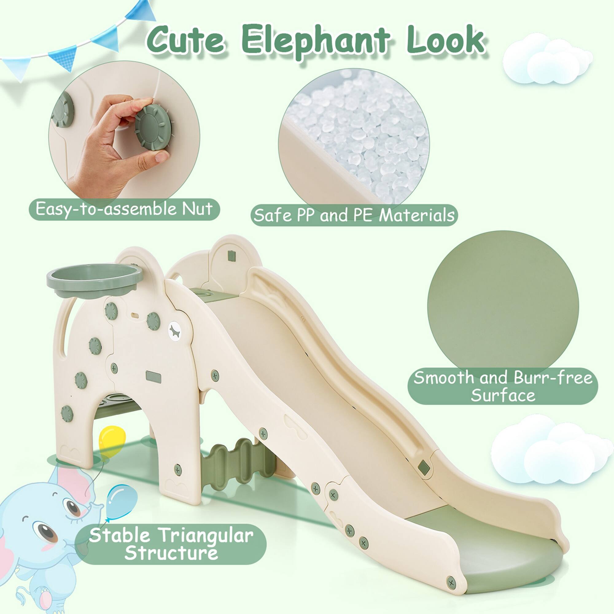 Cute Elephant Look

- Easy-to-assemble Nut
- Safe PP and PE Materials
- Smooth and Burr-free Surface
- Stable Triangular Structure