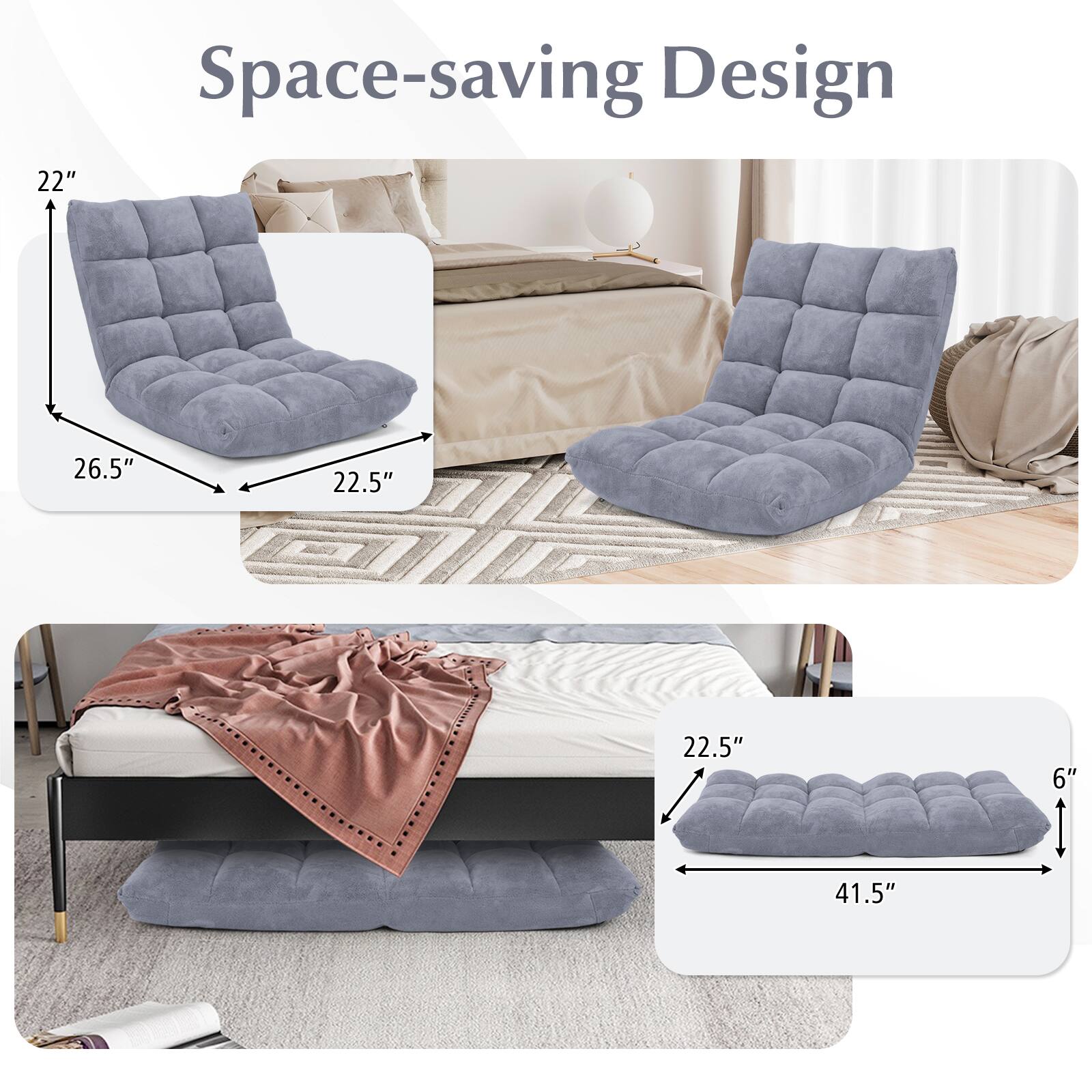 Space-saving Design  
22" x 26.5" x 22.5"  
6" x 41.5"