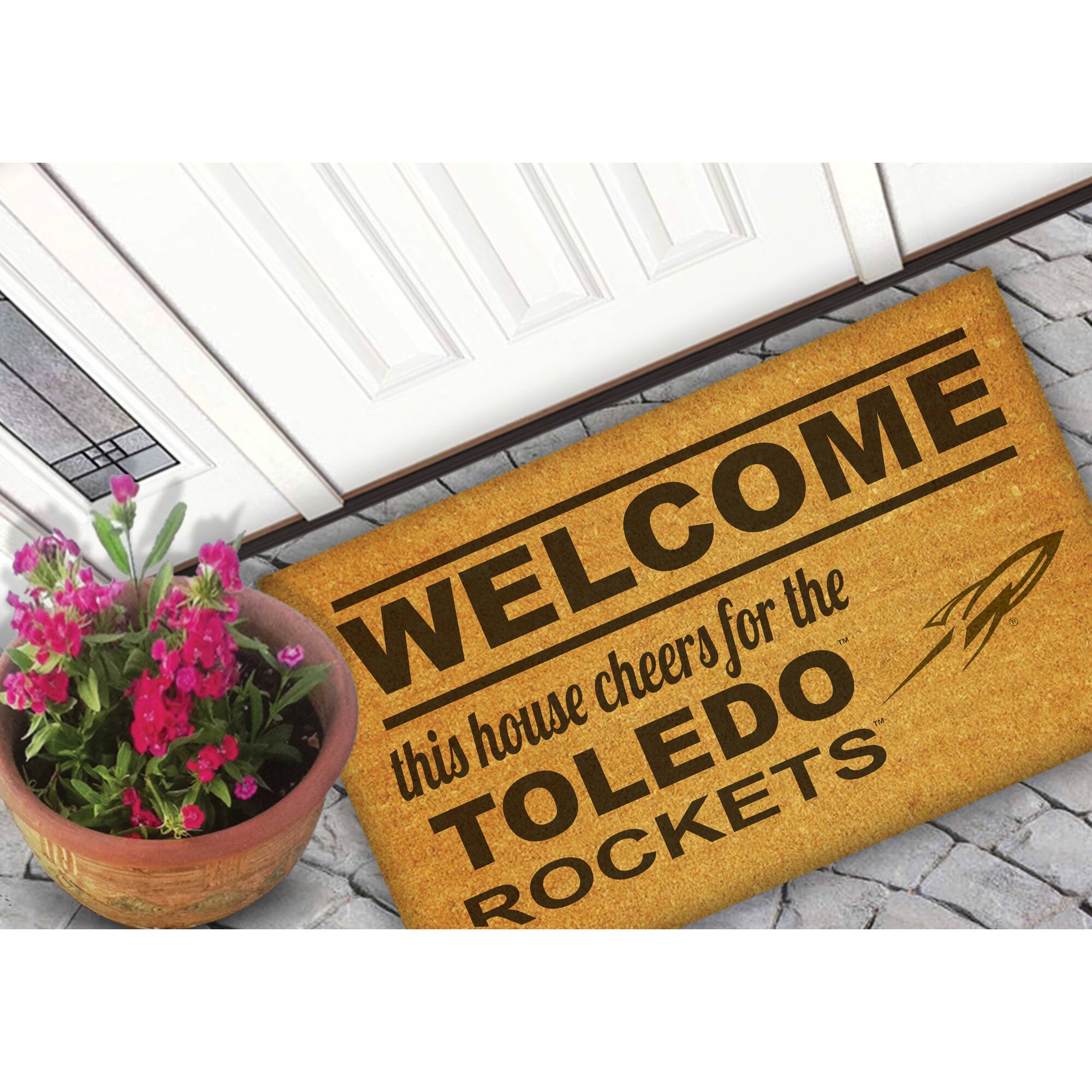 WELCOME  
this house cheers for the  
TOLEDO ROCKETS