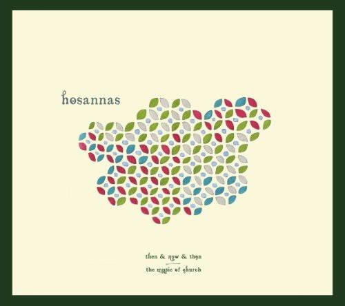 Hosannas - Then and Now and Then   - COMPACT DISCS [CD] price history on PriceWatchPro