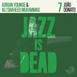 Donato,Joao / Younge,Adrian / Muhammad,Shaheed Ali - Joao Donato Jid007 - VINYL LP