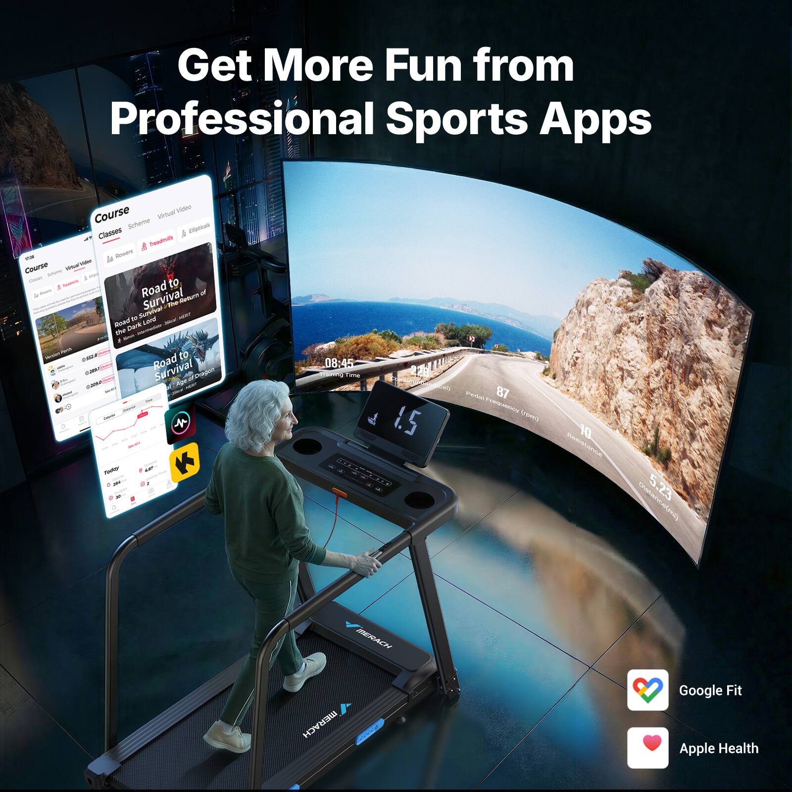 Get More Fun from Professional Sports Apps

Course
Classes
Scheme
Virtual Video
Treadmill
Epic Games

Road to Survival
Road to Survival
The Return of the Road to Survival
Road to Survival

08:45
Training Time

87
1.5
10
5.23

Google Fit
Apple Health