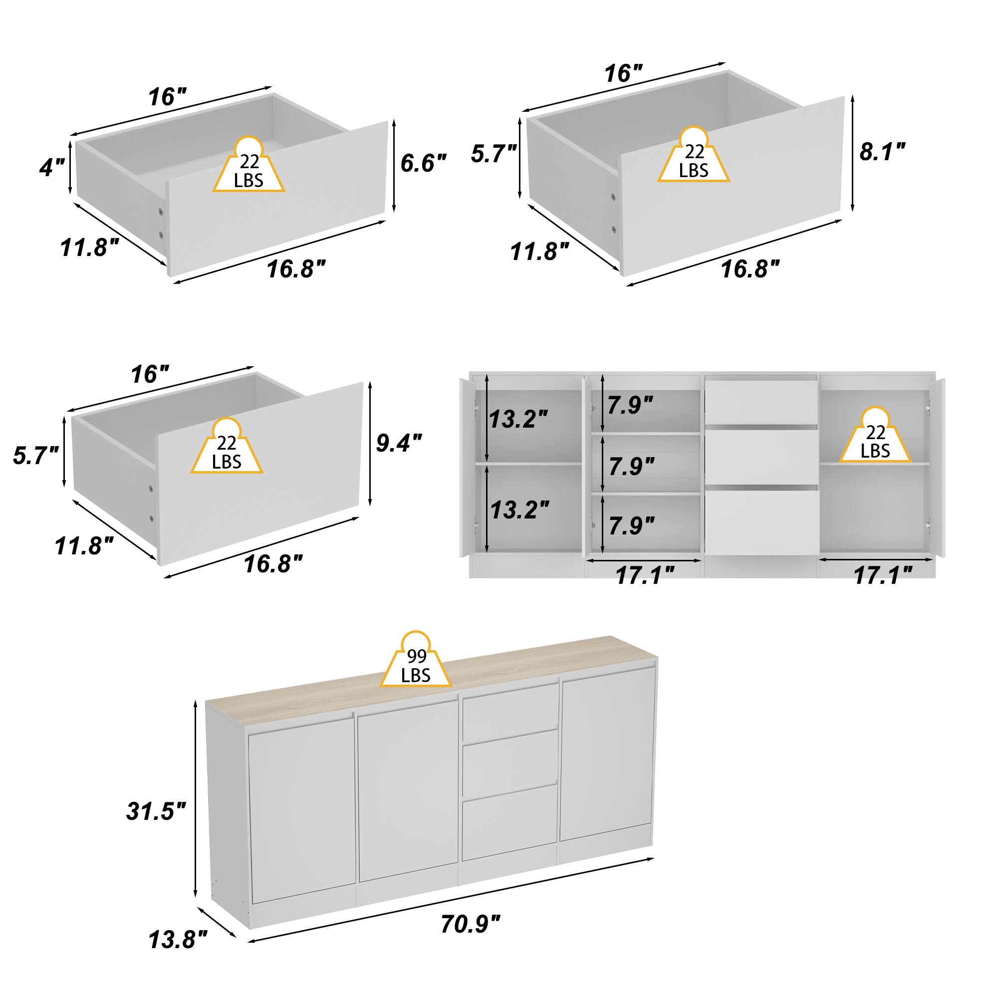 16" 16" 4" 22 LBS 6.6" 5.7" 22 LBS 8.1" 11.8" 16.8" 11.8" 16.8" 5.7" 16" 22 LBS 9.4" 13.2" 7.9" 7.9" 22 LBS 11.8" 16.8" 13.2" 7.9" 17.1" 17.1" 99 LBS 31.5" 13.8" 70.9"