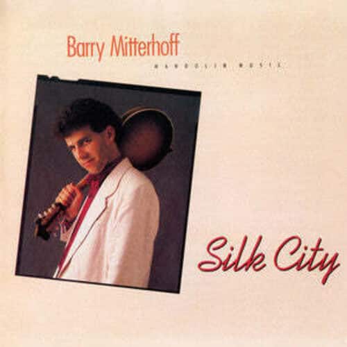 Barry Mitterhoff - Silk City  - COMPACT DISCS