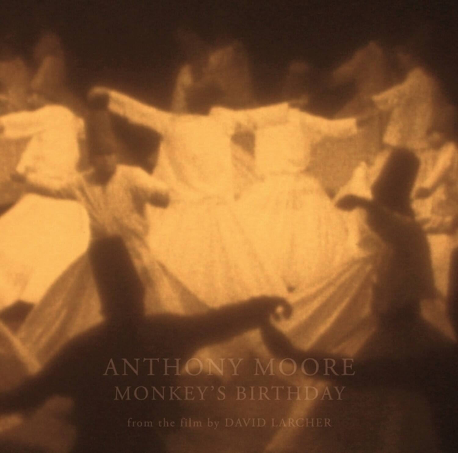 Anthony Moore Monkey's Birthday from the film by David Larcher