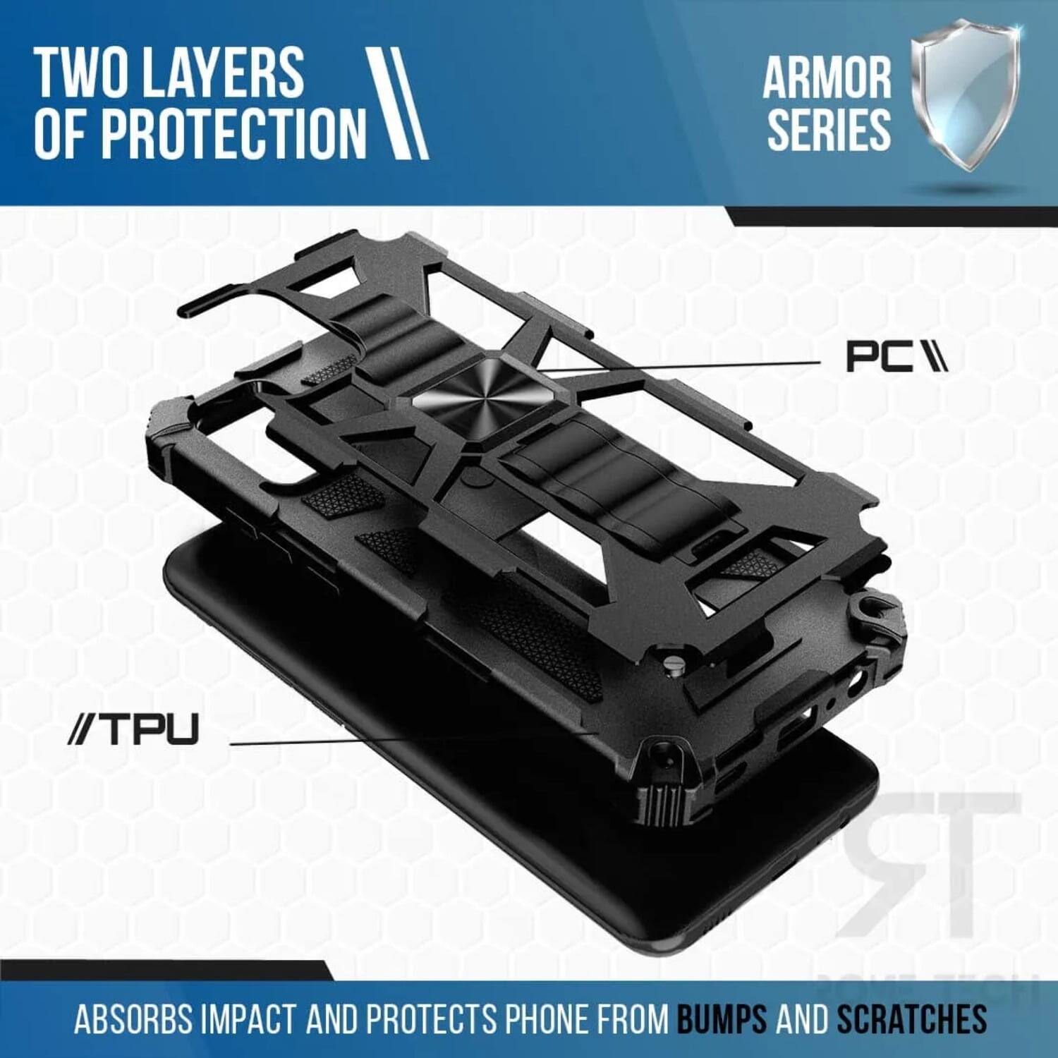 TWO LAYERS OF PROTECTION

ARMOR SERIES

PC

TPU

ABSORBS IMPACT AND PROTECTS PHONE FROM BUMPS AND SCRATCHES