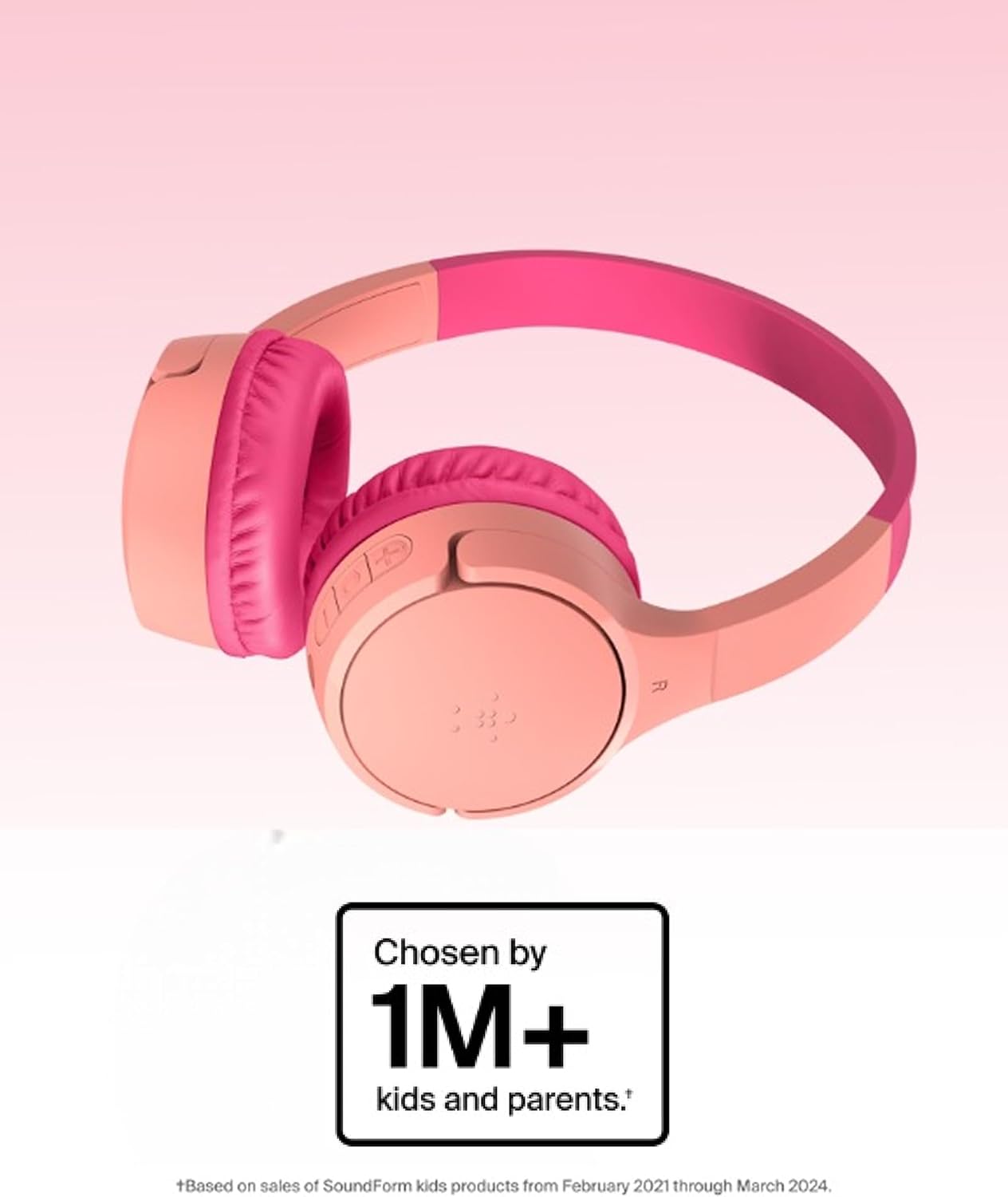 Chosen by 1M+ kids and parents.  
*Based on sales of SoundForm kids products from February 2021 through March 2024.