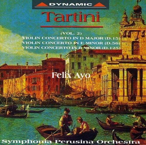 DYNAMIC  
Tartini (VOL. 2)  
VIOLIN CONCERTO IN D MAJOR (D.15)  
VIOLIN CONCERTO IN E MINOR (D.56)  
VIOLIN CONCERTO IN B MINOR (D.125)  

Felix Ayo  
Symphonia Perusina Orchestra