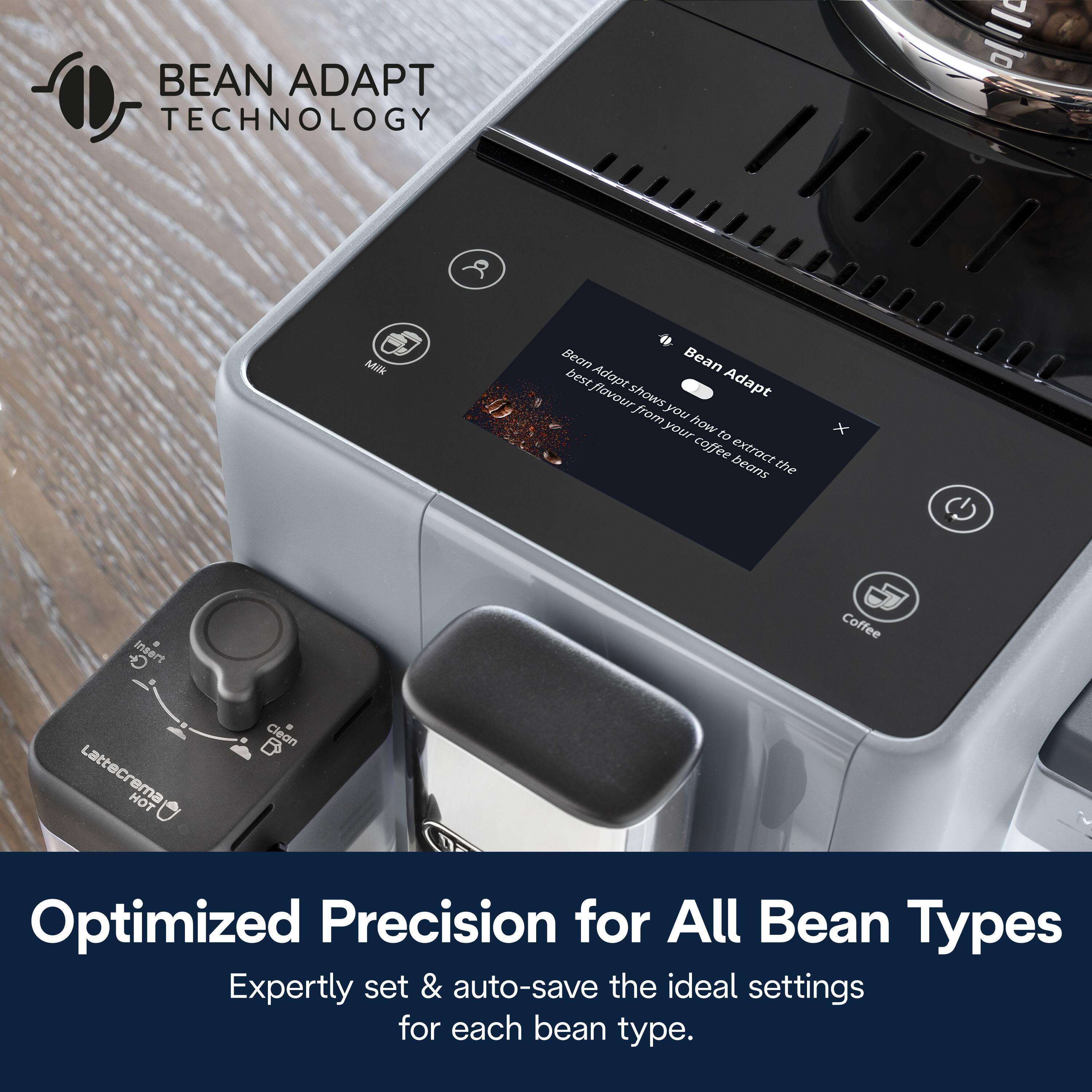 BEAN ADAPT TECHNOLOGY

Optimized Precision for All Bean Types

Expertly set & auto-save the ideal settings for each bean type.

Bean Adapt shows you how to extract the best flavour from your coffee beans.